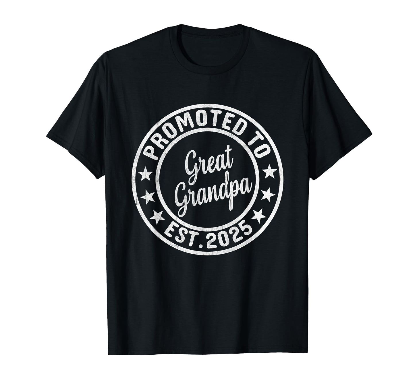 Promoted To Great Grandpa Est 2025 T-Shirt - Custom Art Print Unisex - T-Shirt, Sweatshirt, Hoodie