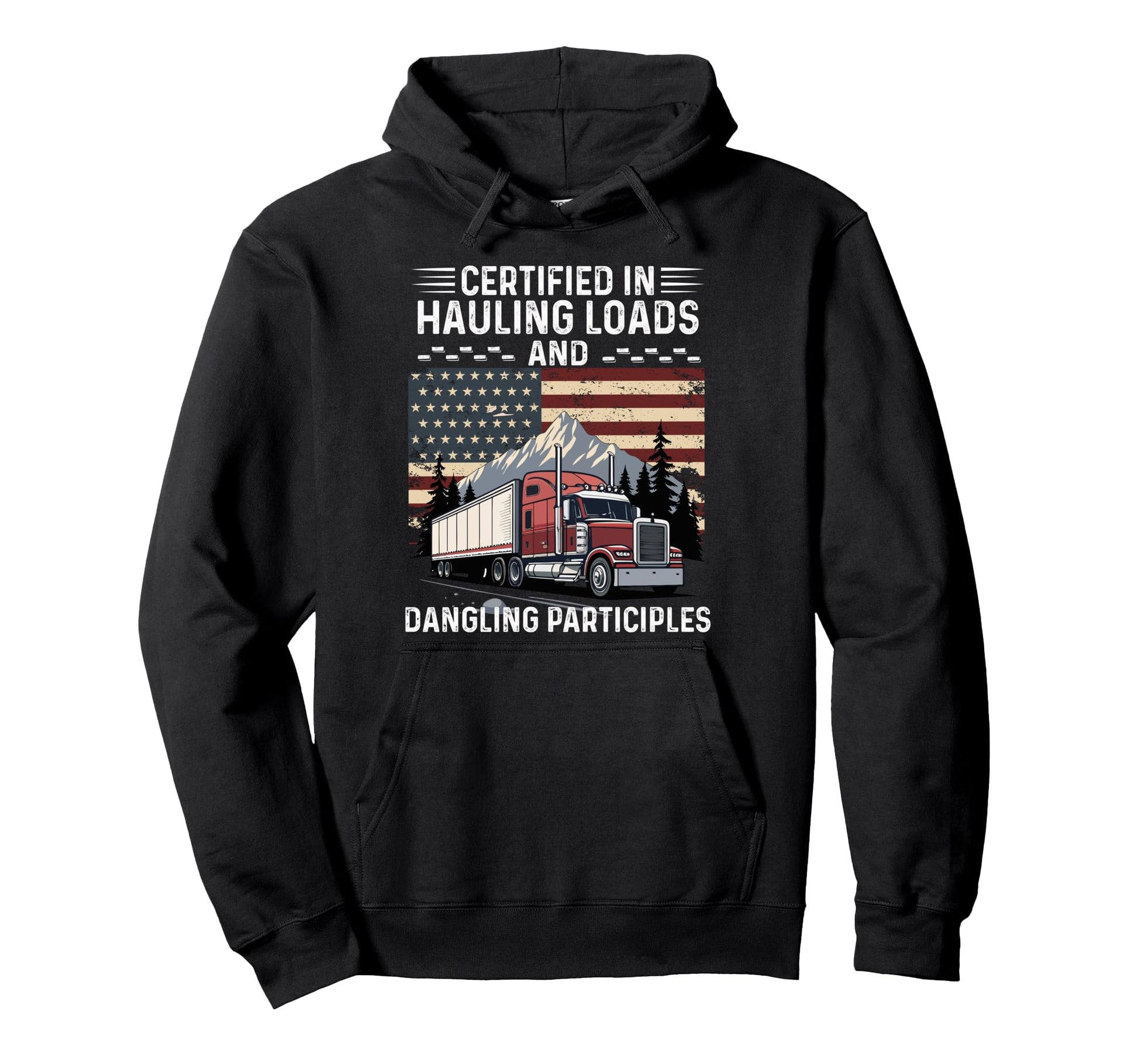 Cdl Trucker Dad Hauling Loads Hoodie - Aesthetic Graphic for Adults - T-Shirt, Sweatshirt, Hoodie