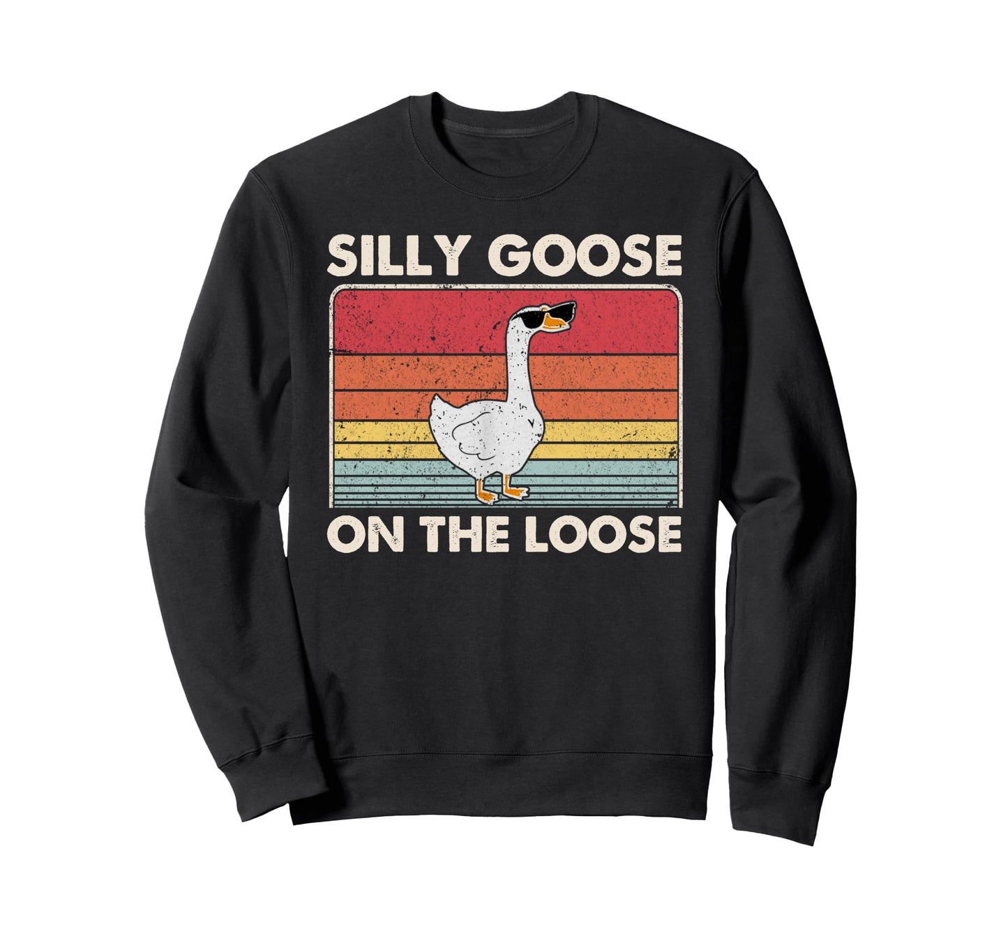 Silly Goose Tees Funny Shirts Sweatshirt - Fun Novelty Design for Adults - T-Shirt, Sweatshirt, Hoodie