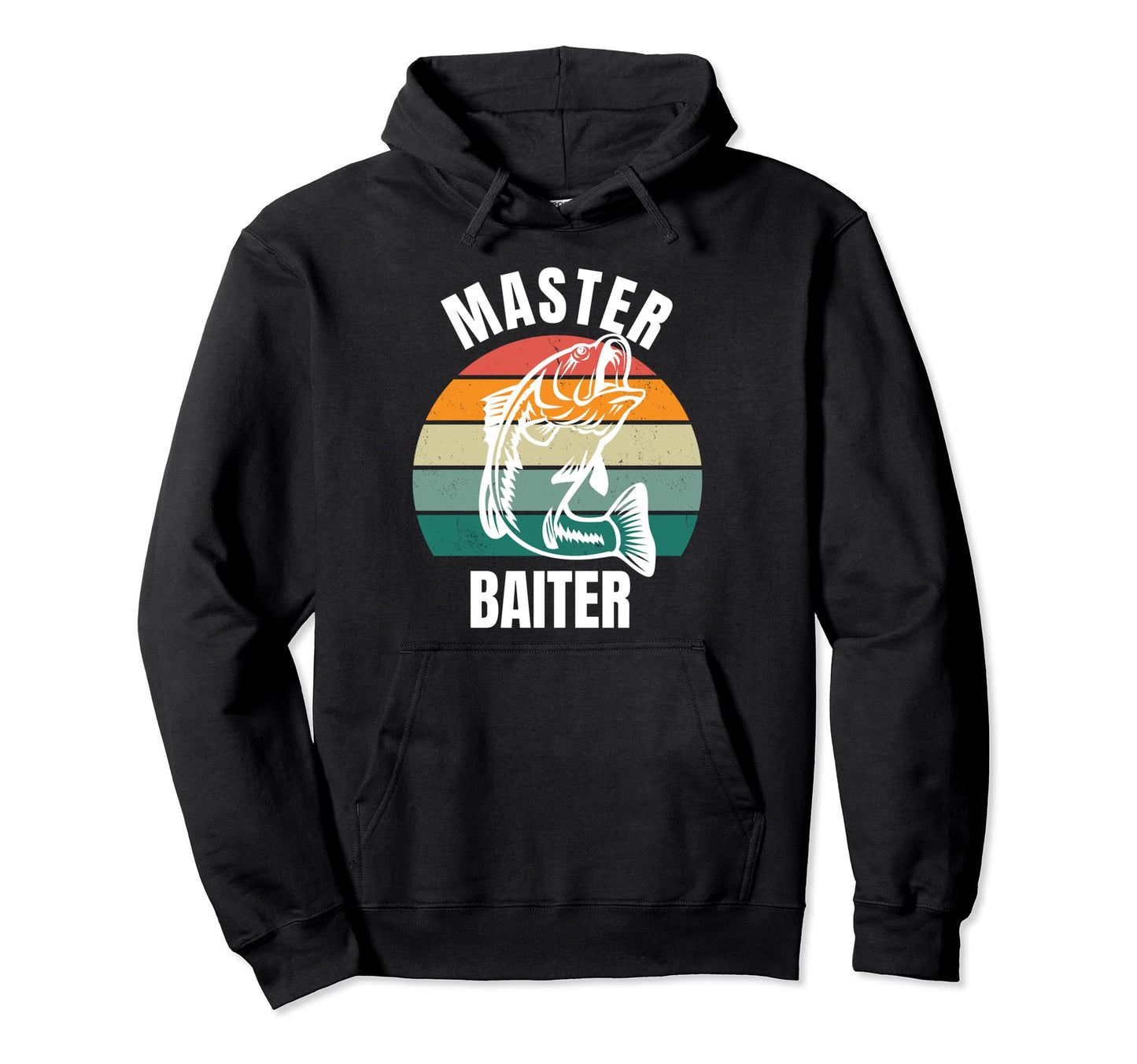 Funny Fishing Baiter Camping Hunting Dad Hoodie - Trendy Graphic Unisex - T-Shirt, Sweatshirt, Hoodie