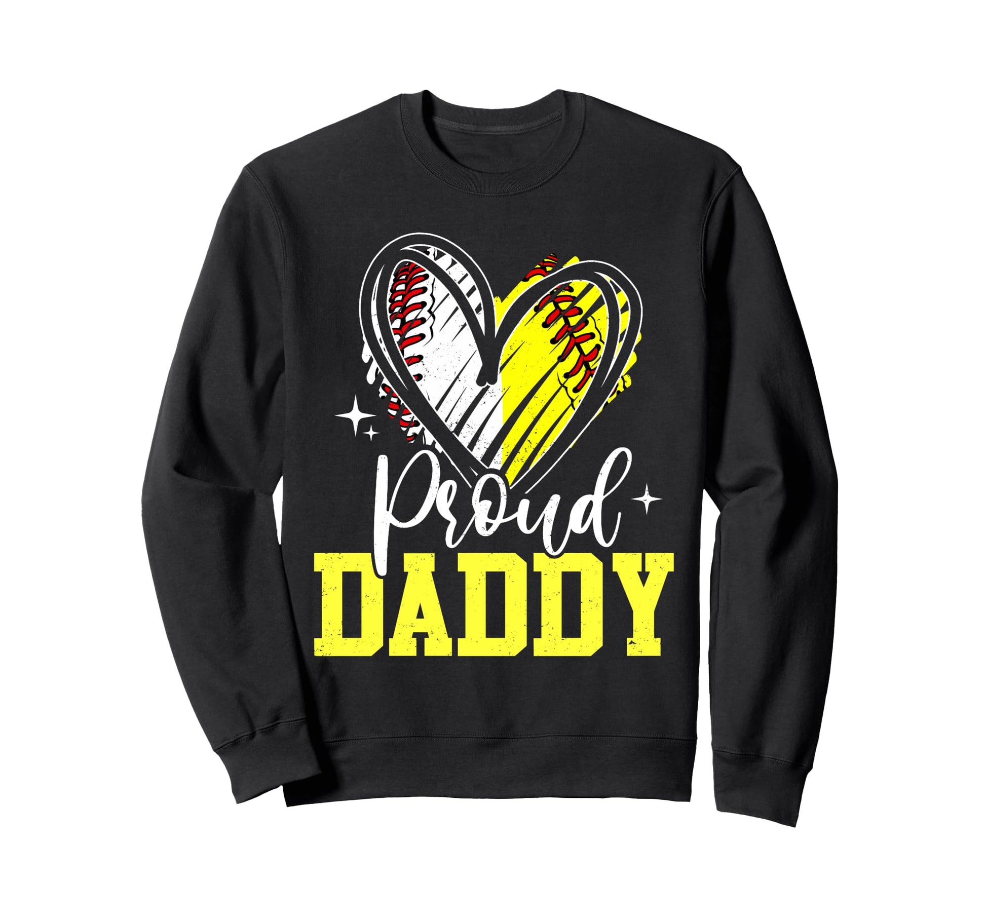 Proud Daddy Baseball Softball Heart Sweatshirt - Trendy Graphic for Adults - T-Shirt, Sweatshirt, Hoodie