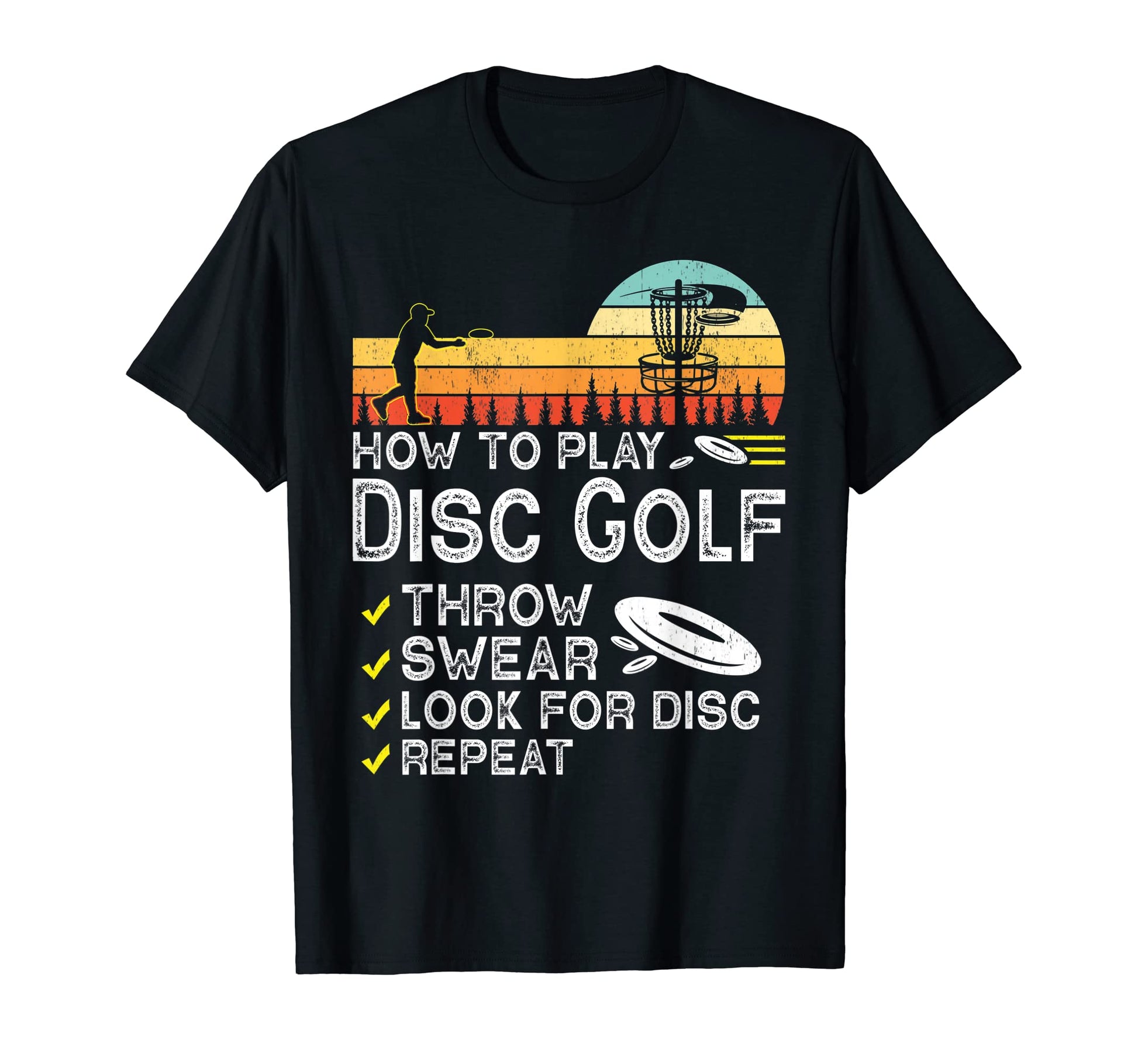 How To Play Disc Golf Funny Frisbee Golfing T-Shirt - Graphic Print Unisex - T-Shirt, Sweatshirt, Hoodie