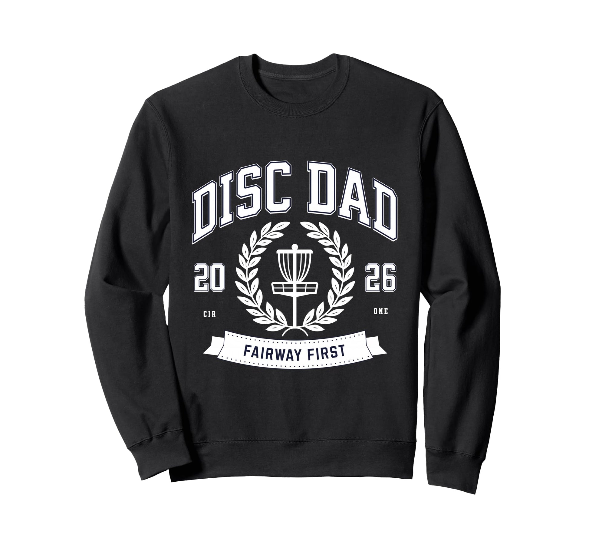 Disc Golf Disc Dad Father Player Sweatshirt - Graphic Print for Adults - T-Shirt, Sweatshirt, Hoodie