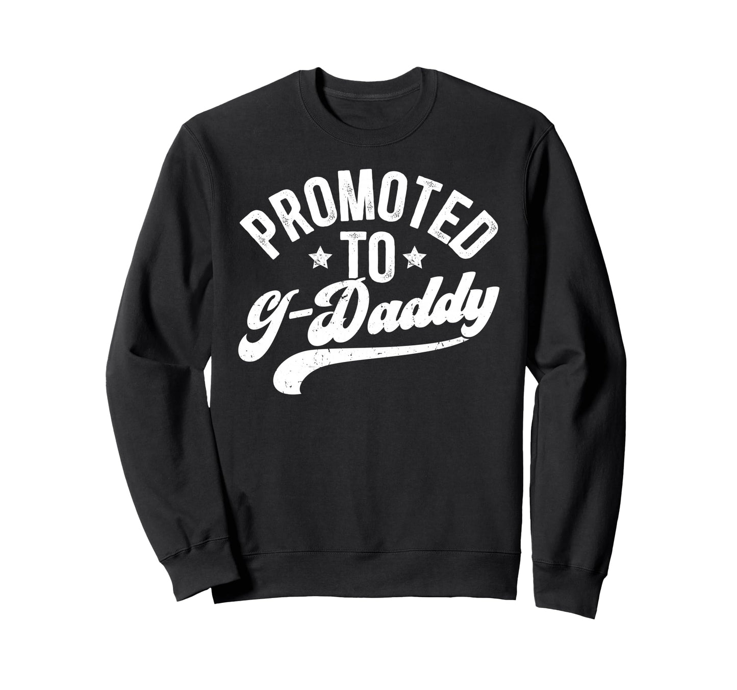 Promoted To G Daddy Future G Daddy Sweatshirt - Minimalist Print Unisex - T-Shirt, Sweatshirt, Hoodie