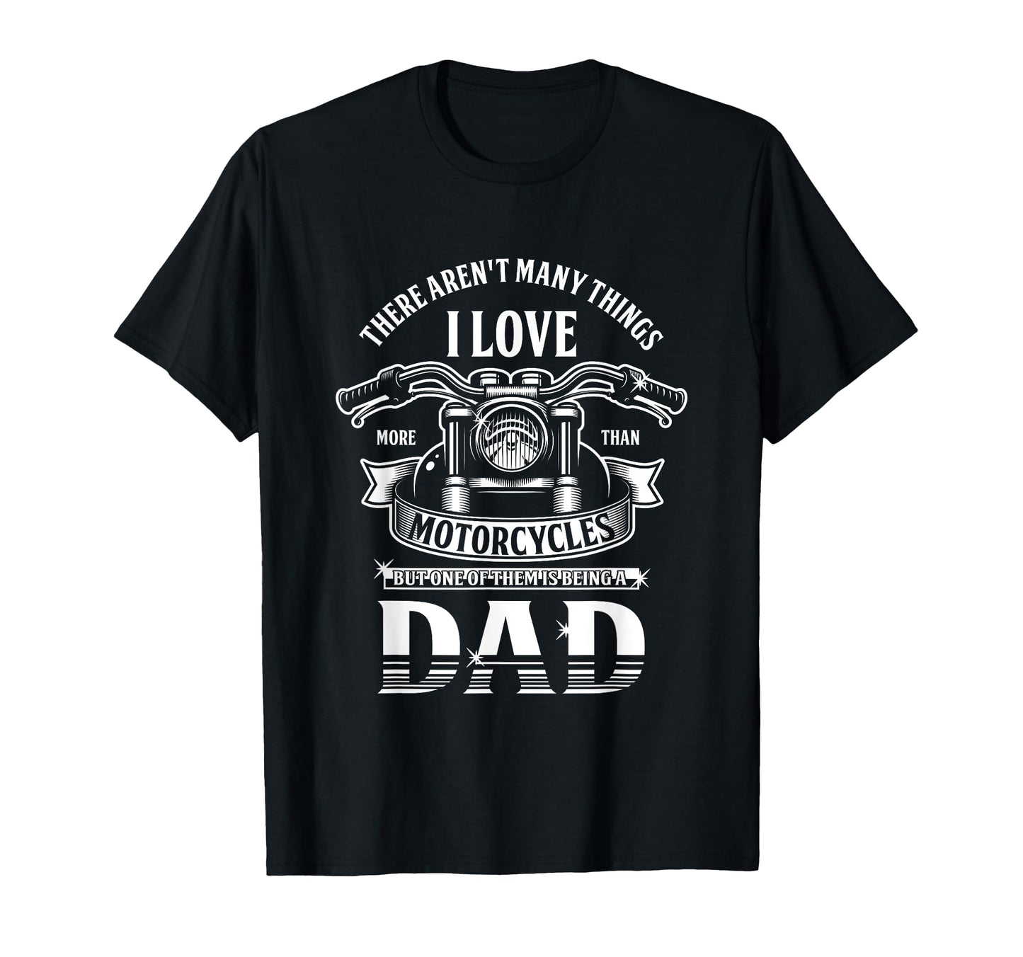 Dad Motorcycle Biker Father Daddy T-Shirt - Fun Novelty Design Men Women - T-Shirt, Sweatshirt, Hoodie
