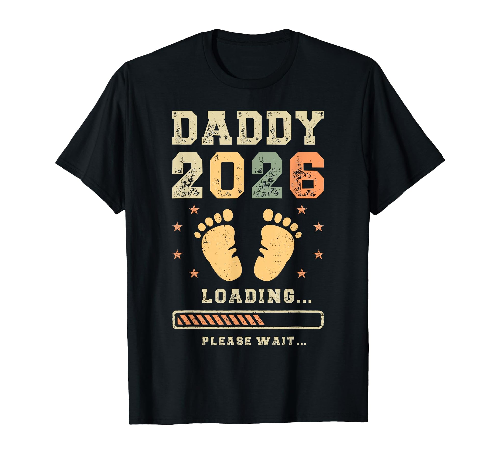 Daddy 2026 Loading Announcement T-Shirt - Aesthetic Graphic for Adults - T-Shirt, Sweatshirt, Hoodie