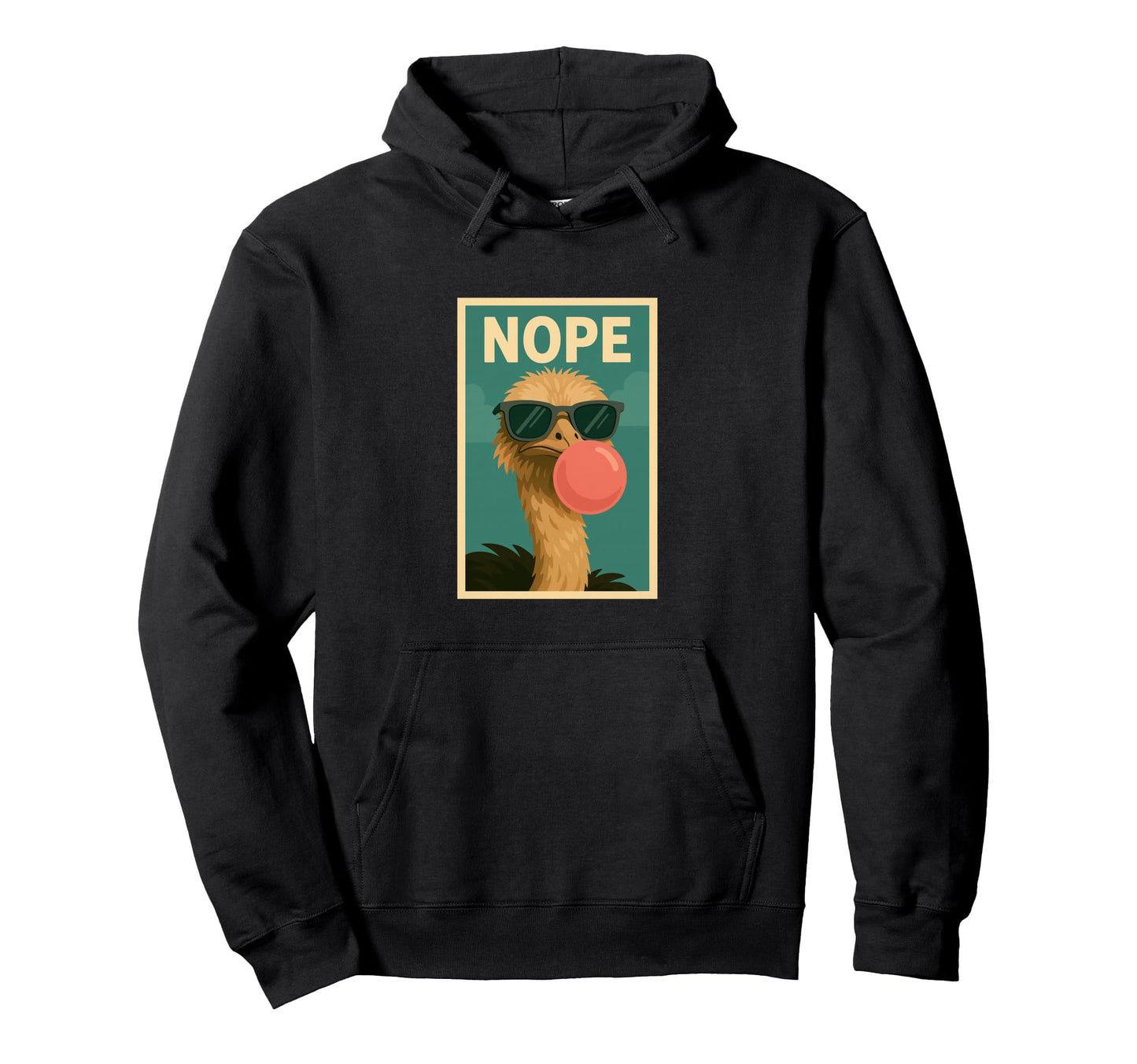 Ostrich Nope Chewing Gum Bubble Pop Art Hoodie - Minimalist Print Men Women - T-Shirt, Sweatshirt, Hoodie