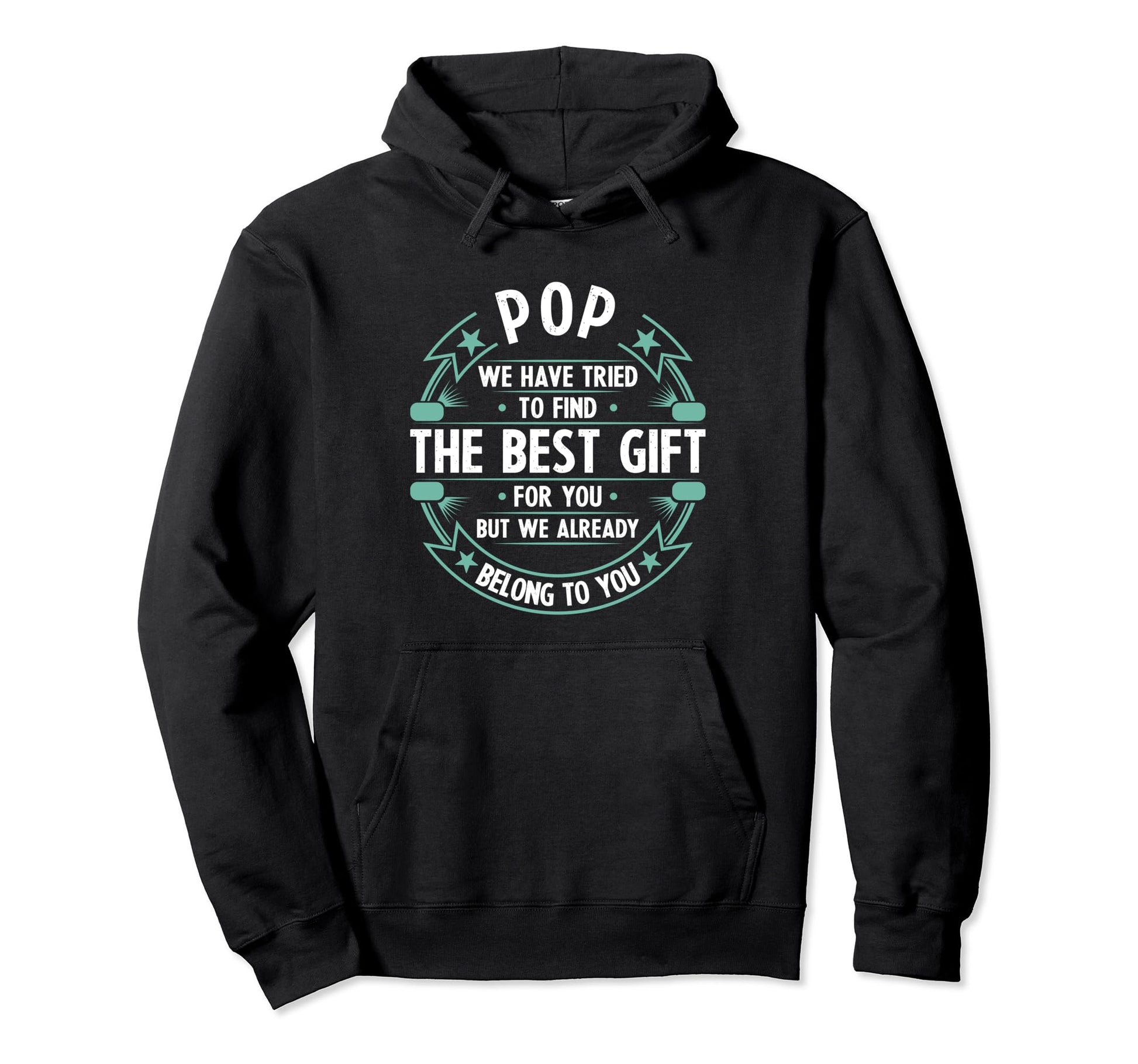 Funny Fathers Day Pop We Have Tried To Hoodie - Graphic Print Men Women - T-Shirt, Sweatshirt, Hoodie