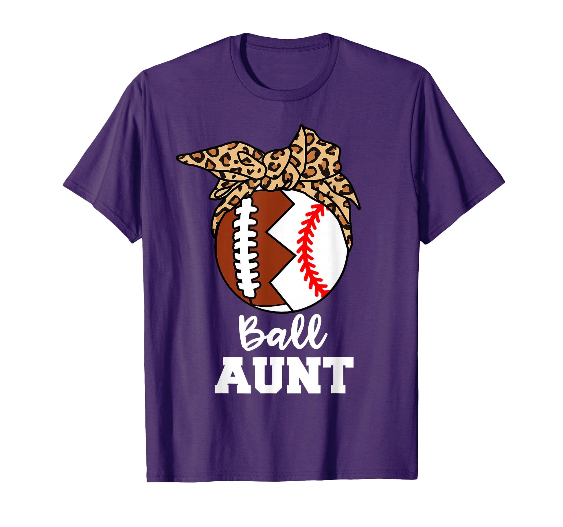 Ball Aunt Funny Football Baseball Aunt T-Shirt - Aesthetic Graphic Unisex - T-Shirt, Sweatshirt, Hoodie