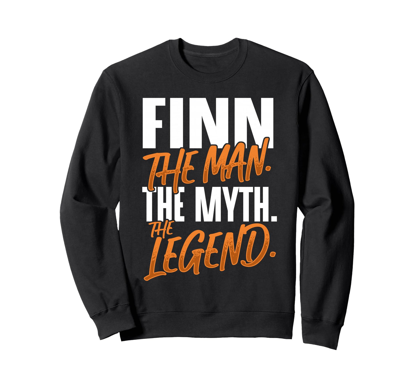Finn Personalized Name Myth Sweatshirt - Fun Novelty Design for Adults - T-Shirt, Sweatshirt, Hoodie