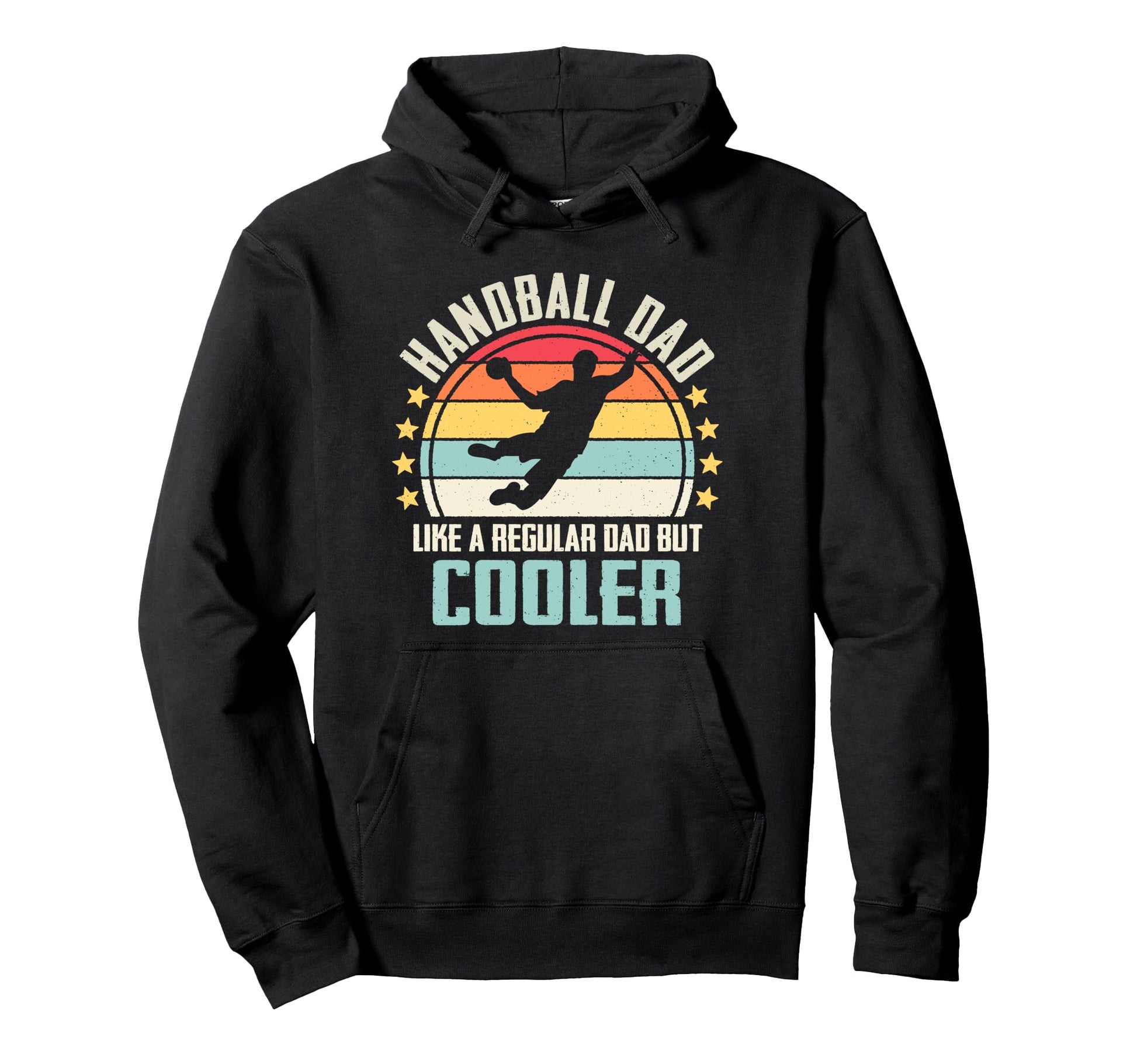 Handball Dad Like Regular Dad But Cooler Hoodie - Graphic Print for Adults - T-Shirt, Sweatshirt, Hoodie