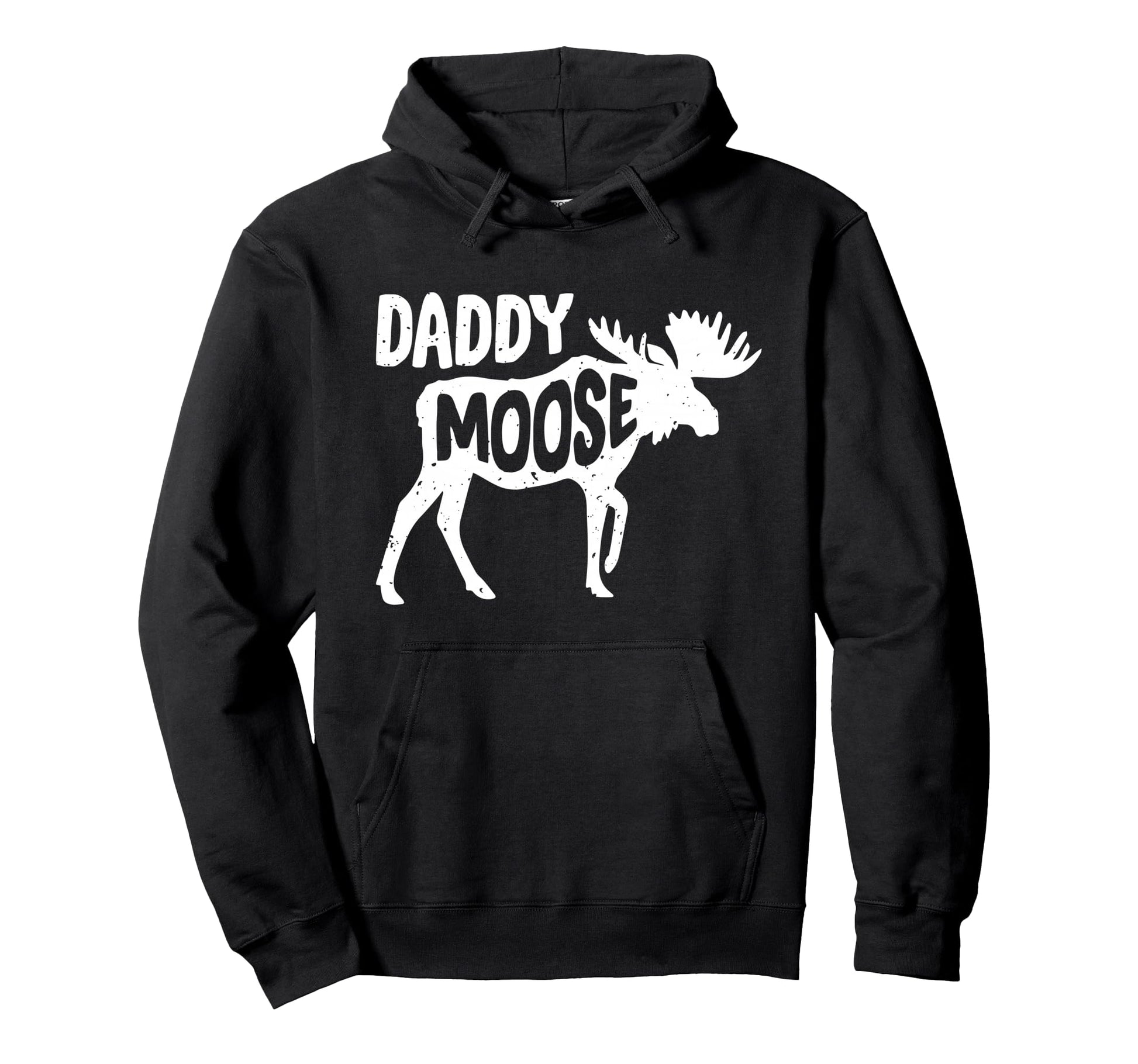 Funny Daddy Moose Gift Moose Dad Hoodie - Aesthetic Graphic Men Women - T-Shirt, Sweatshirt, Hoodie