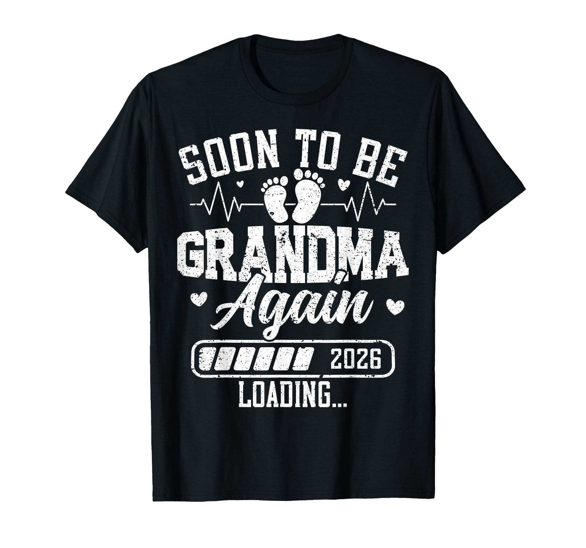 Soon To Be Grandma Again 2026 Loading T-Shirt - Unique Graphic for Adults - T-Shirt, Sweatshirt, Hoodie