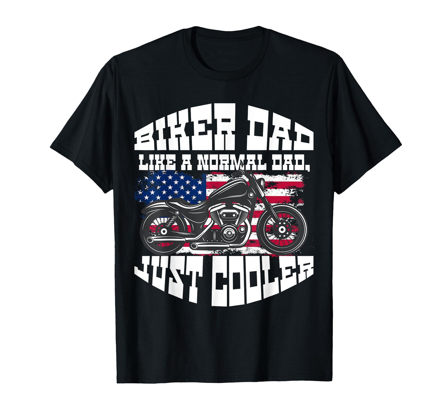 Biker Dad Like Normal Dad Just Better T-Shirt - Minimalist Print Unisex - T-Shirt, Sweatshirt, Hoodie