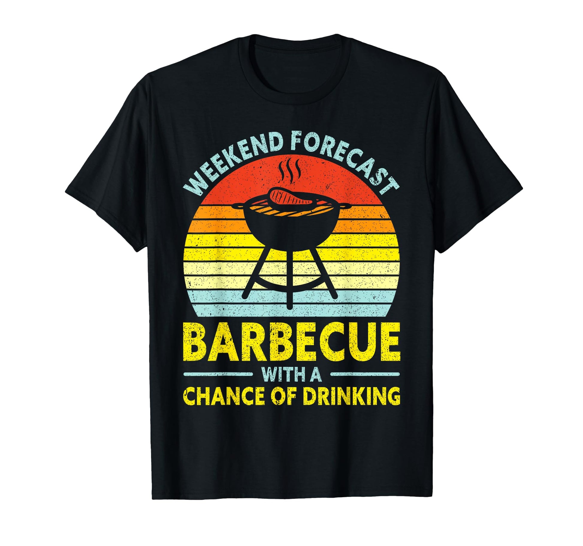 Weekend Forecast Barbecue Funny Bbq T-Shirt - Trendy Graphic for Adults - T-Shirt, Sweatshirt, Hoodie