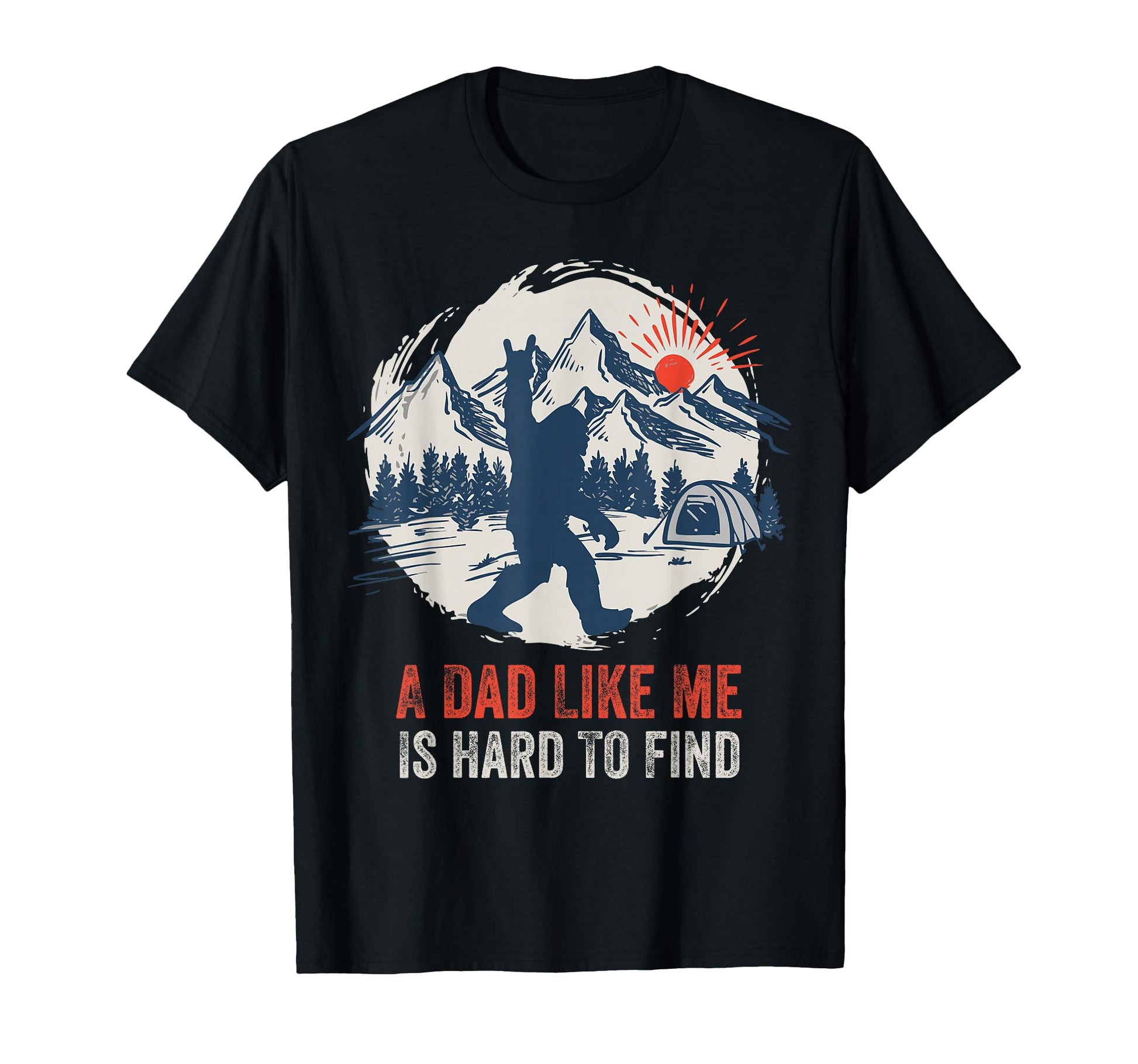 Funny Big Foot Rock Dad Like Me Is T-Shirt - Custom Art Print Men Women - T-Shirt, Sweatshirt, Hoodie