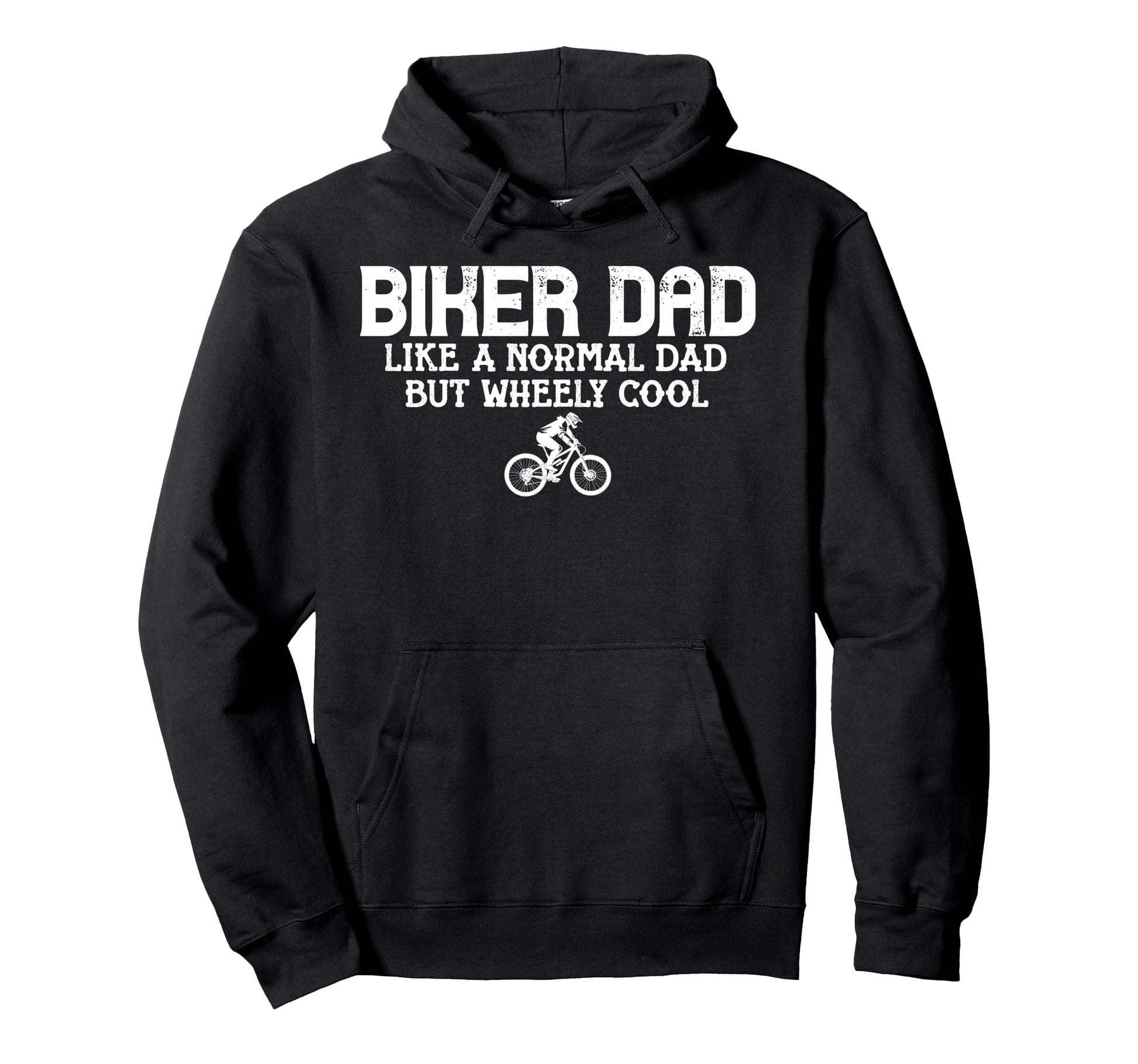 Mountain Bike Biker Dad Wheely Funny Mtb Hoodie - Aesthetic Graphic Unisex - T-Shirt, Sweatshirt, Hoodie
