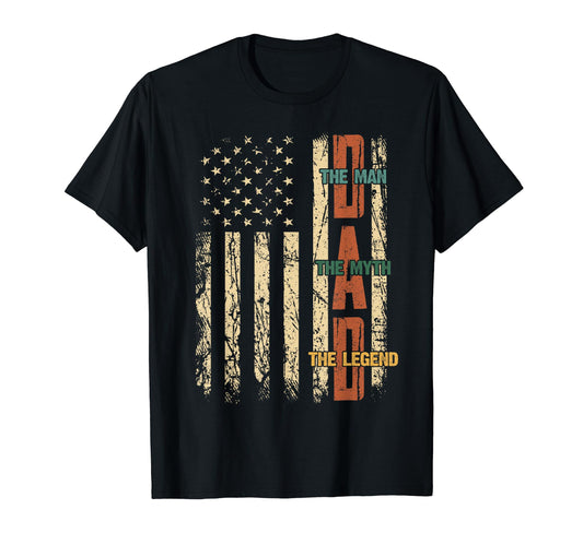 America Flag Dad Myth Legend T-Shirt - Casual Everyday Wear for Adults - T-Shirt, Sweatshirt, Hoodie
