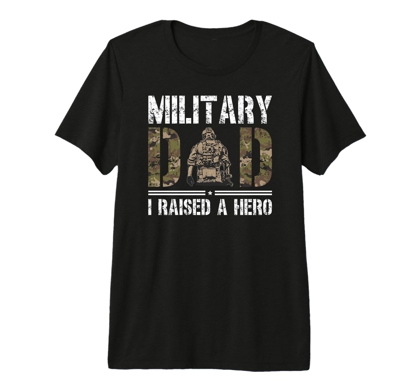 Mens Military Dad I Raised Hero T-Shirt - Trendy Graphic for Adults - T-Shirt, Sweatshirt, Hoodie