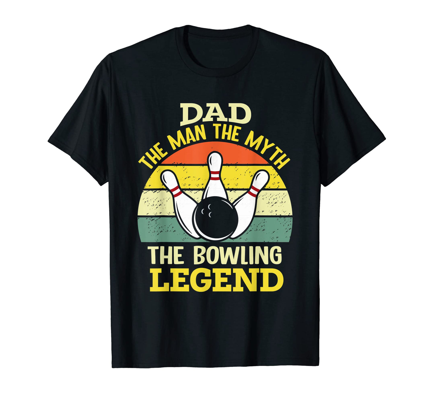 Mens Funny Bowling Dad Myth Bowling T-Shirt - Graphic Print for Adults - T-Shirt, Sweatshirt, Hoodie
