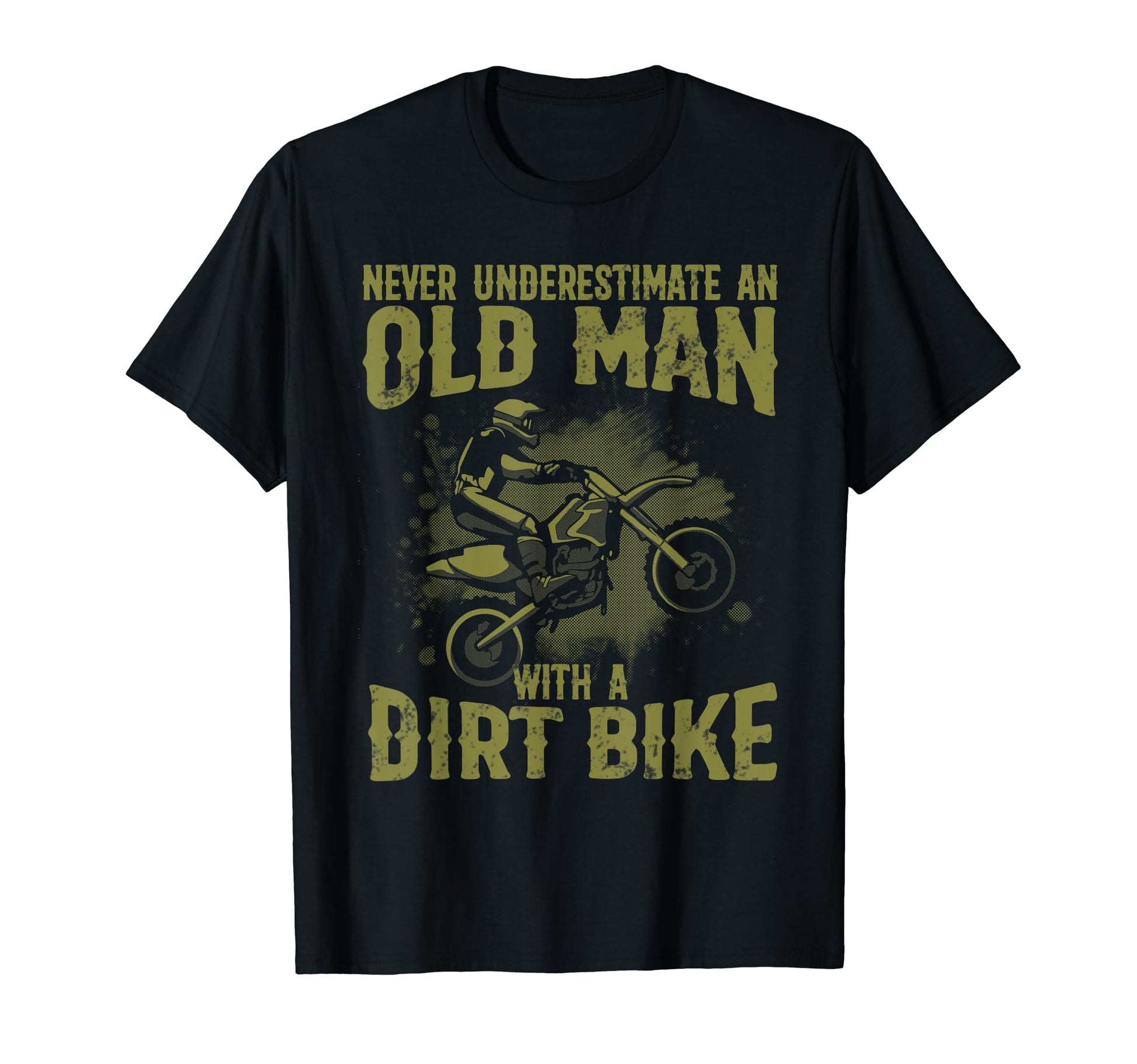 Funny Dirt Bike Gift Motocross Lover T-Shirt - Trendy Graphic Men Women - T-Shirt, Sweatshirt, Hoodie