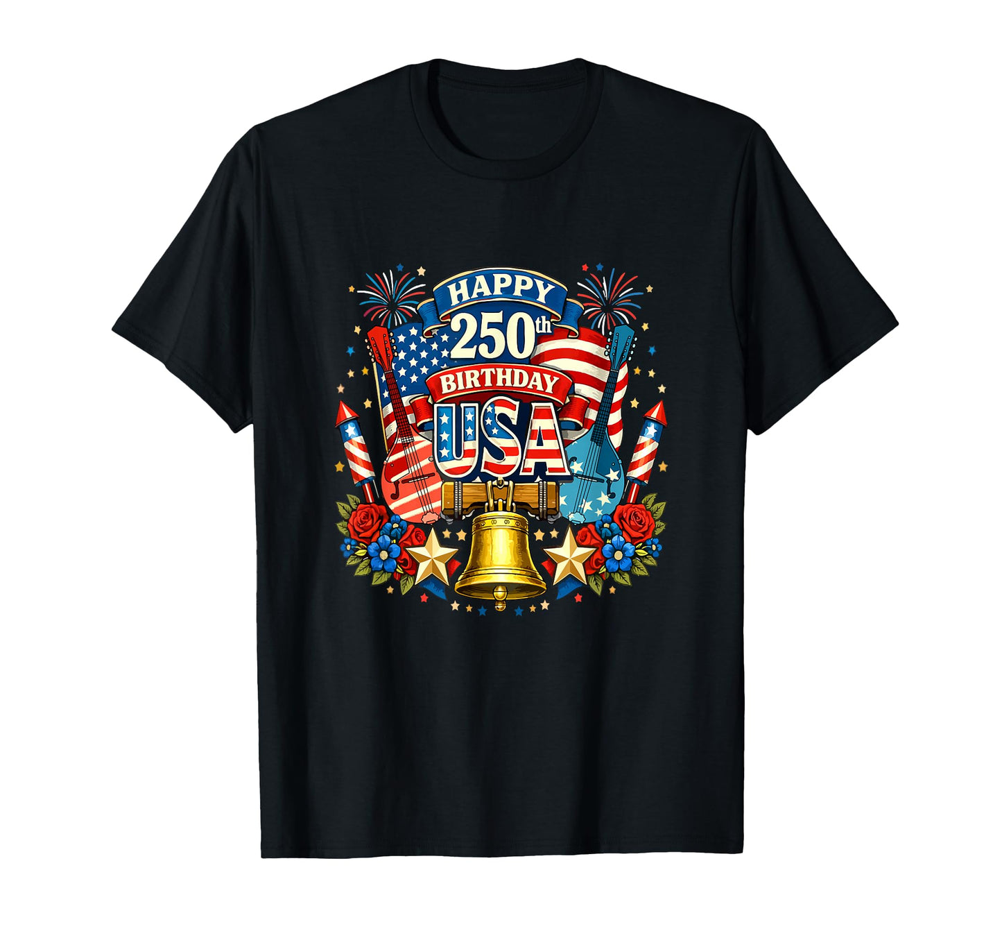 Happy 250Th Birthday Usa 4Th July Us T-Shirt - Fun Novelty Design Unisex - T-Shirt, Sweatshirt, Hoodie