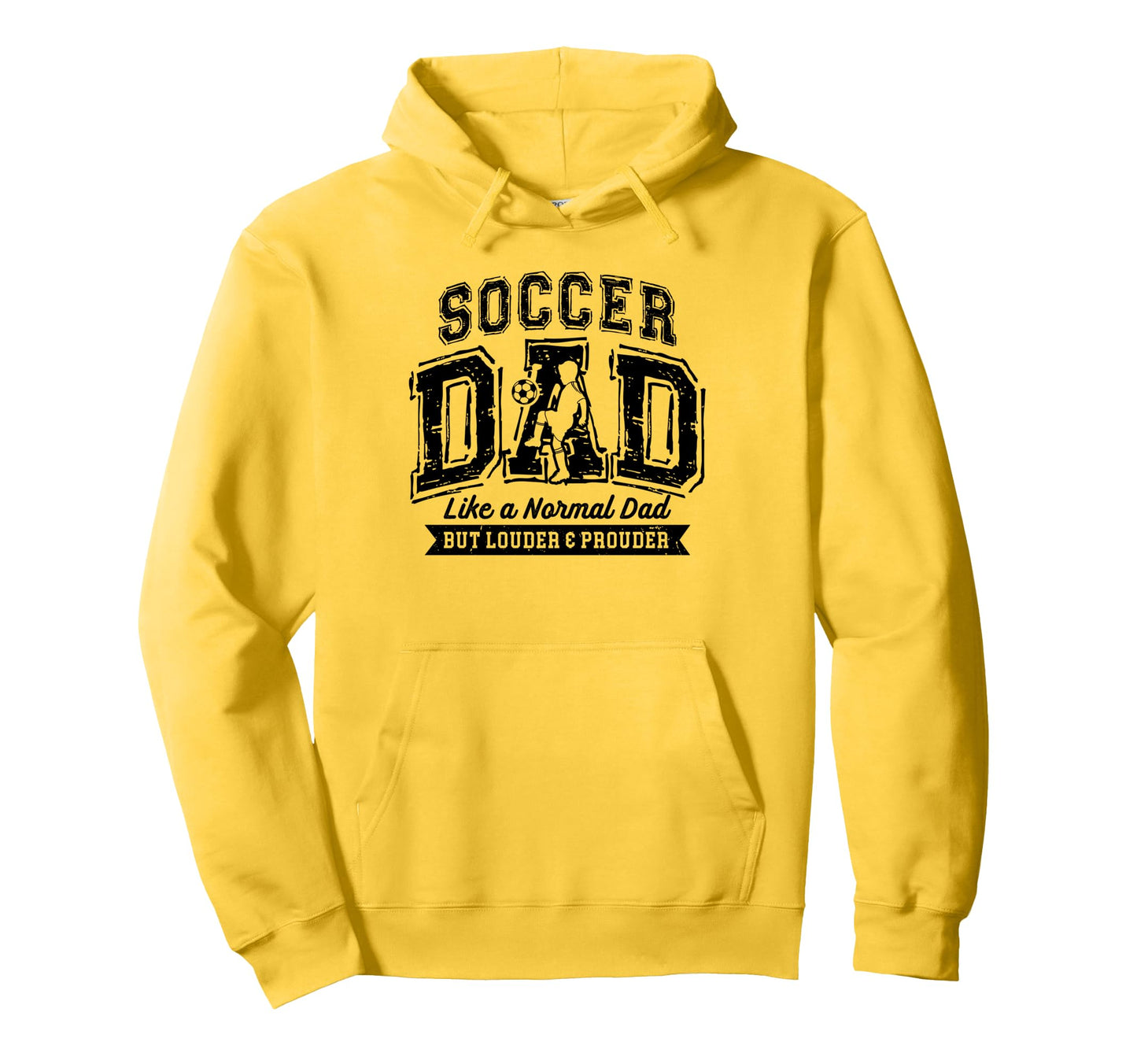 Soccer Dad Like Normal Dad Proud Fathers Hoodie - Graphic Print Men Women - T-Shirt, Sweatshirt, Hoodie