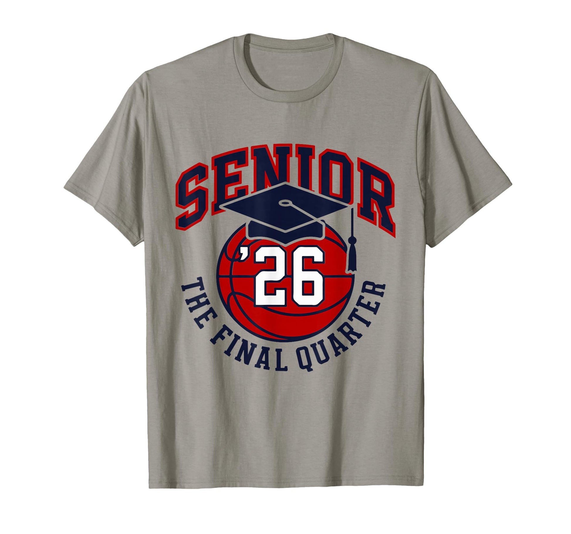 Senior 26 Final Quarter Basketball T-Shirt - Aesthetic Graphic Unisex - T-Shirt, Sweatshirt, Hoodie