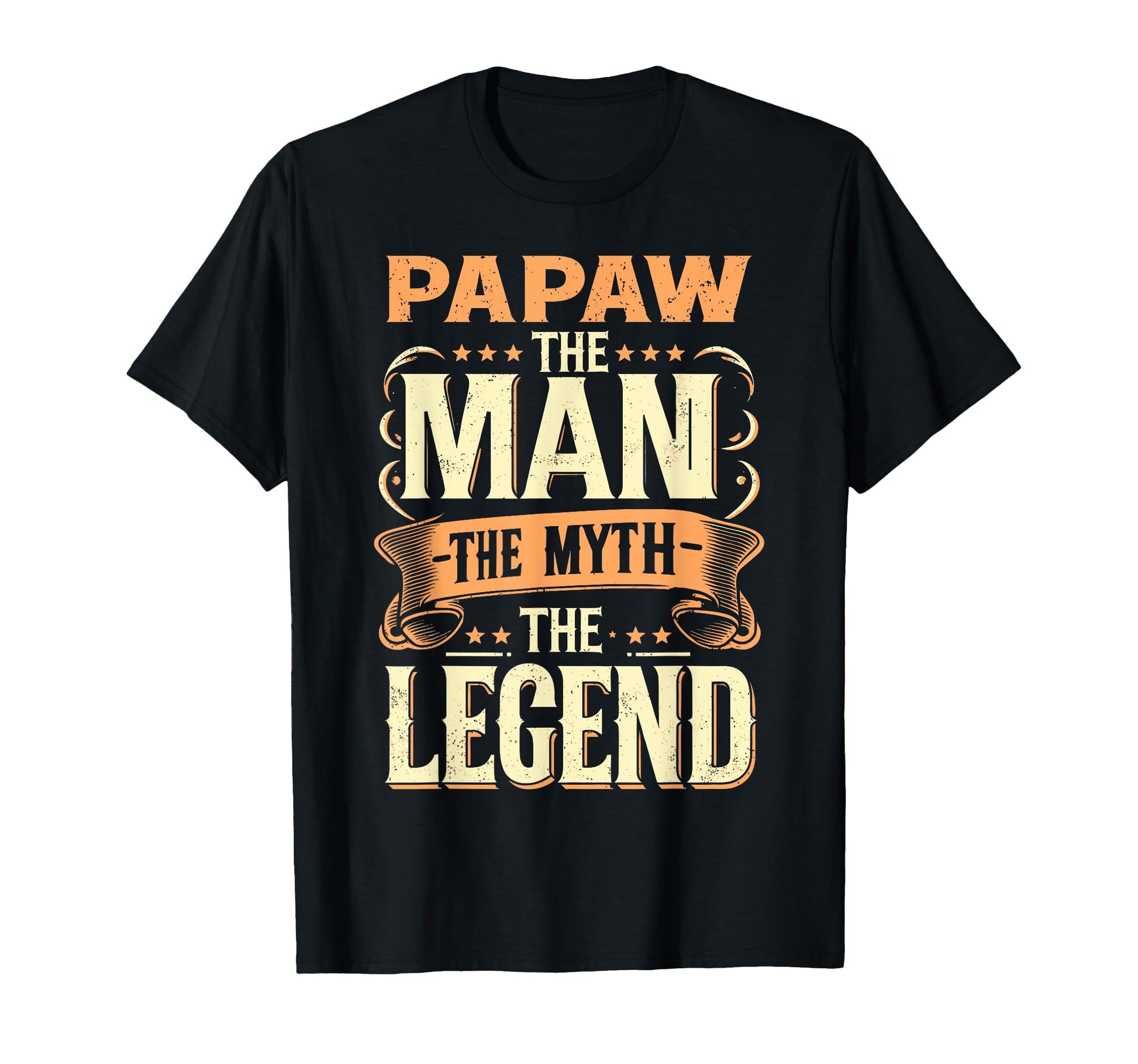 Papaw Myth Legend Dad Grandpa T-Shirt - Fun Novelty Design Unisex - T-Shirt, Sweatshirt, Hoodie