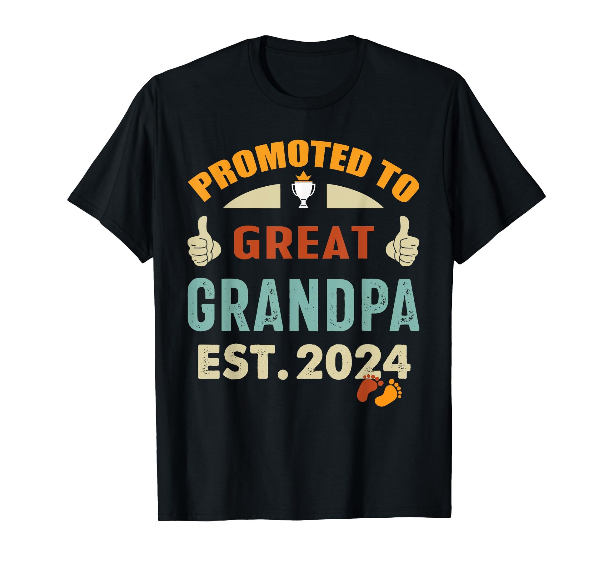 Promoted To Great Grandpa Est 2024 T-Shirt - Fun Novelty Design for Adults - T-Shirt, Sweatshirt, Hoodie