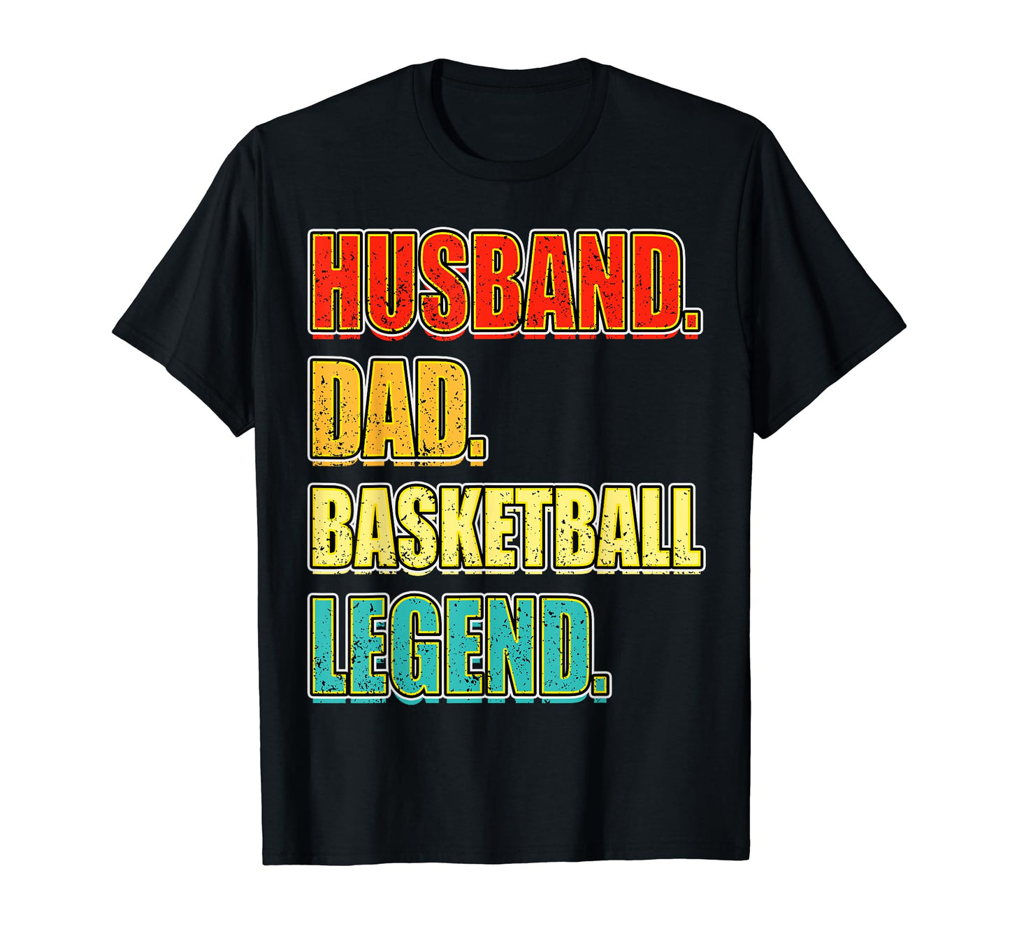 Basketball Husband Dad Legend T-Shirt - Fun Novelty Design for Adults - T-Shirt, Sweatshirt, Hoodie