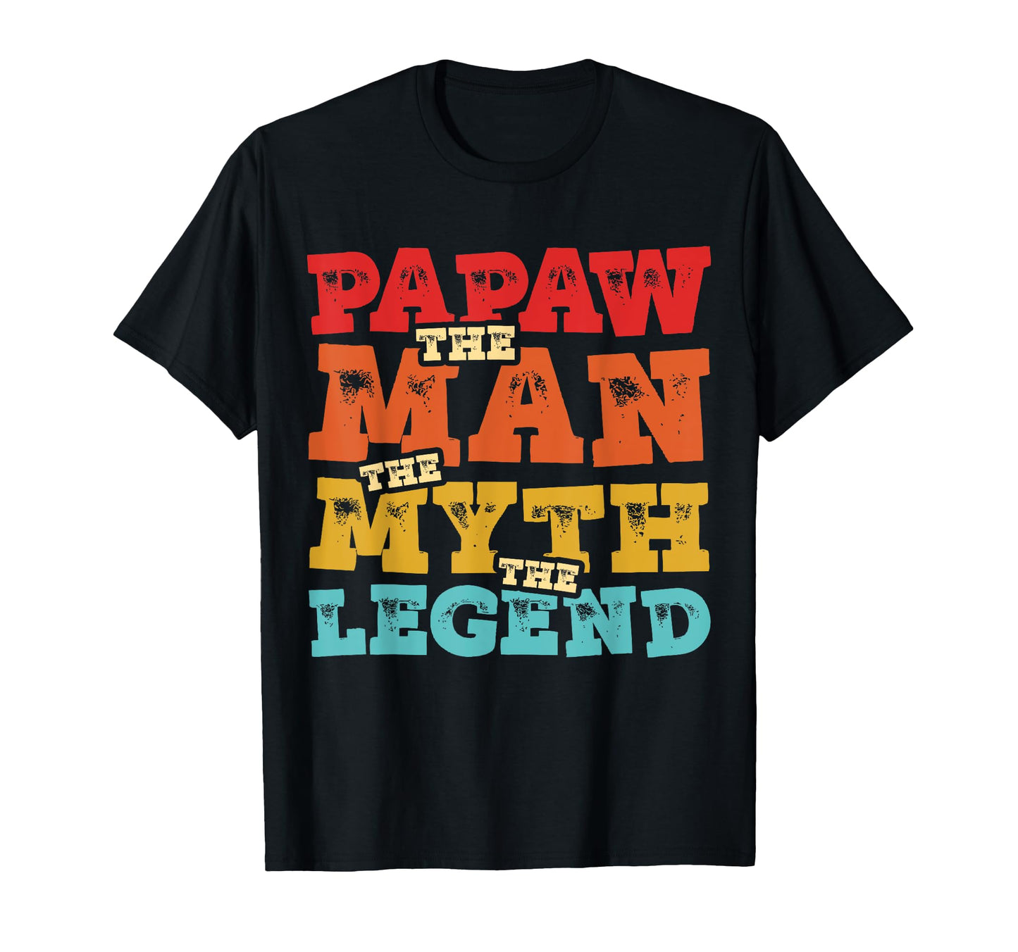 Papaw Myth Legend Dad Grandpa T-Shirt - Custom Art Print Men Women - T-Shirt, Sweatshirt, Hoodie