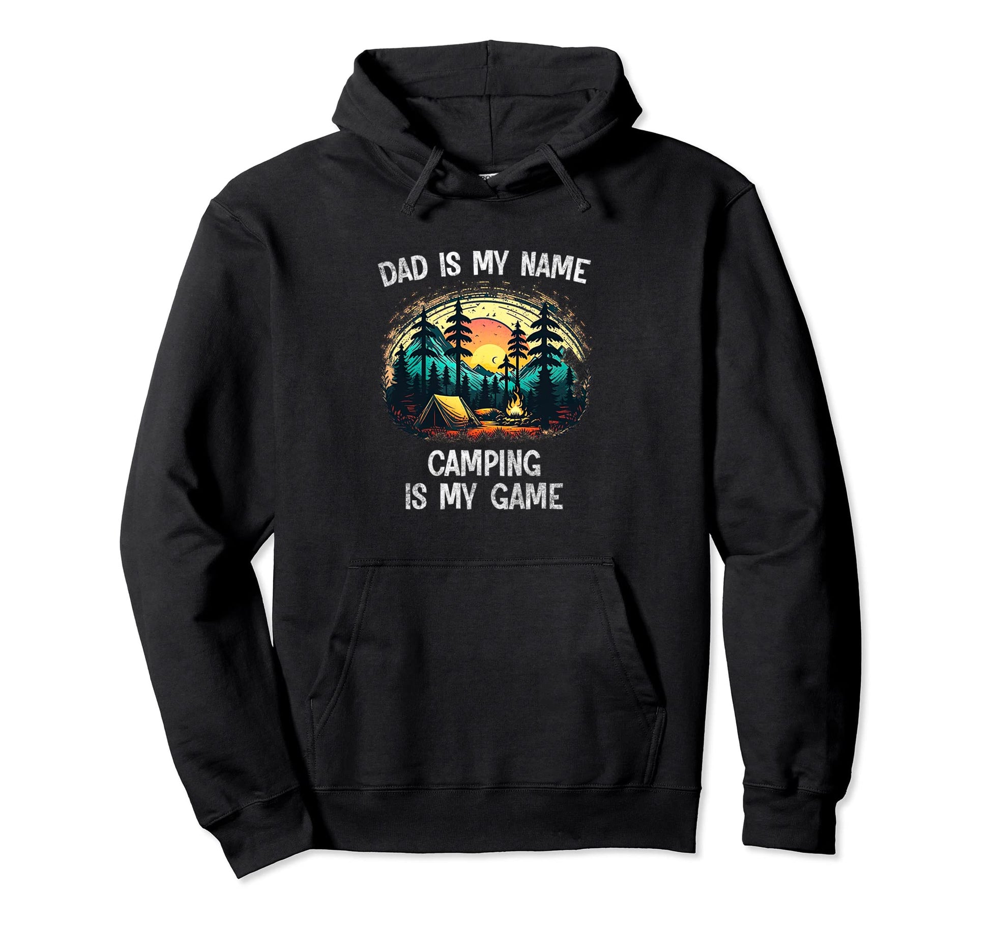 Camping Is My Game Father Dad Tents Hoodie - Custom Art Print Men Women - T-Shirt, Sweatshirt, Hoodie