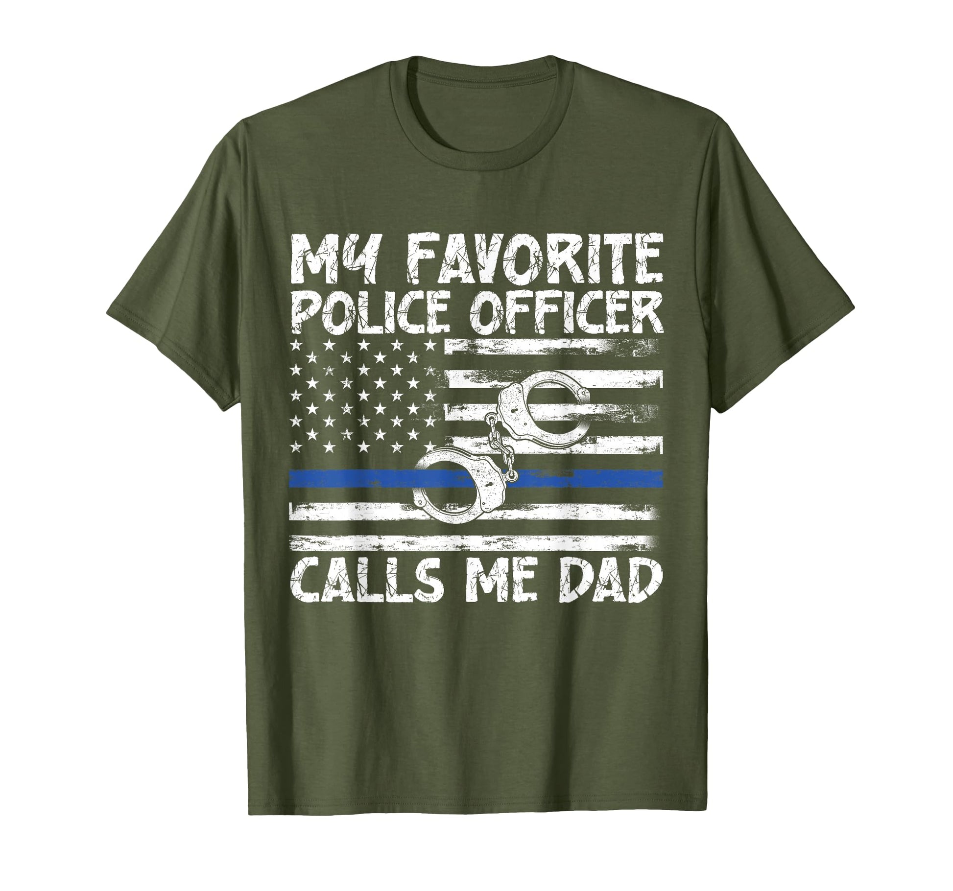 My Favorite Police Officer Calls Me T-Shirt - Novelty Apparel Men Women - T-Shirt, Sweatshirt, Hoodie