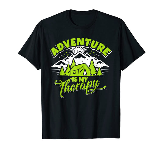 Adventure Is My Favorite Therapy T-Shirt - Fun Novelty Design Men Women - T-Shirt, Sweatshirt, Hoodie