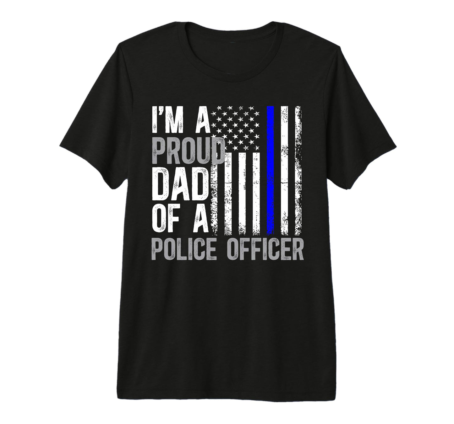 Mens Im Proud Dad Police Officer T-Shirt - Fun Novelty Design for Adults - T-Shirt, Sweatshirt, Hoodie