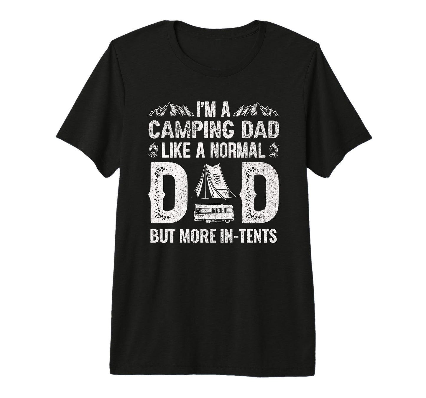 Camping Dad Tents Funny Camper T-Shirt - Novelty Apparel Men Women - T-Shirt, Sweatshirt, Hoodie