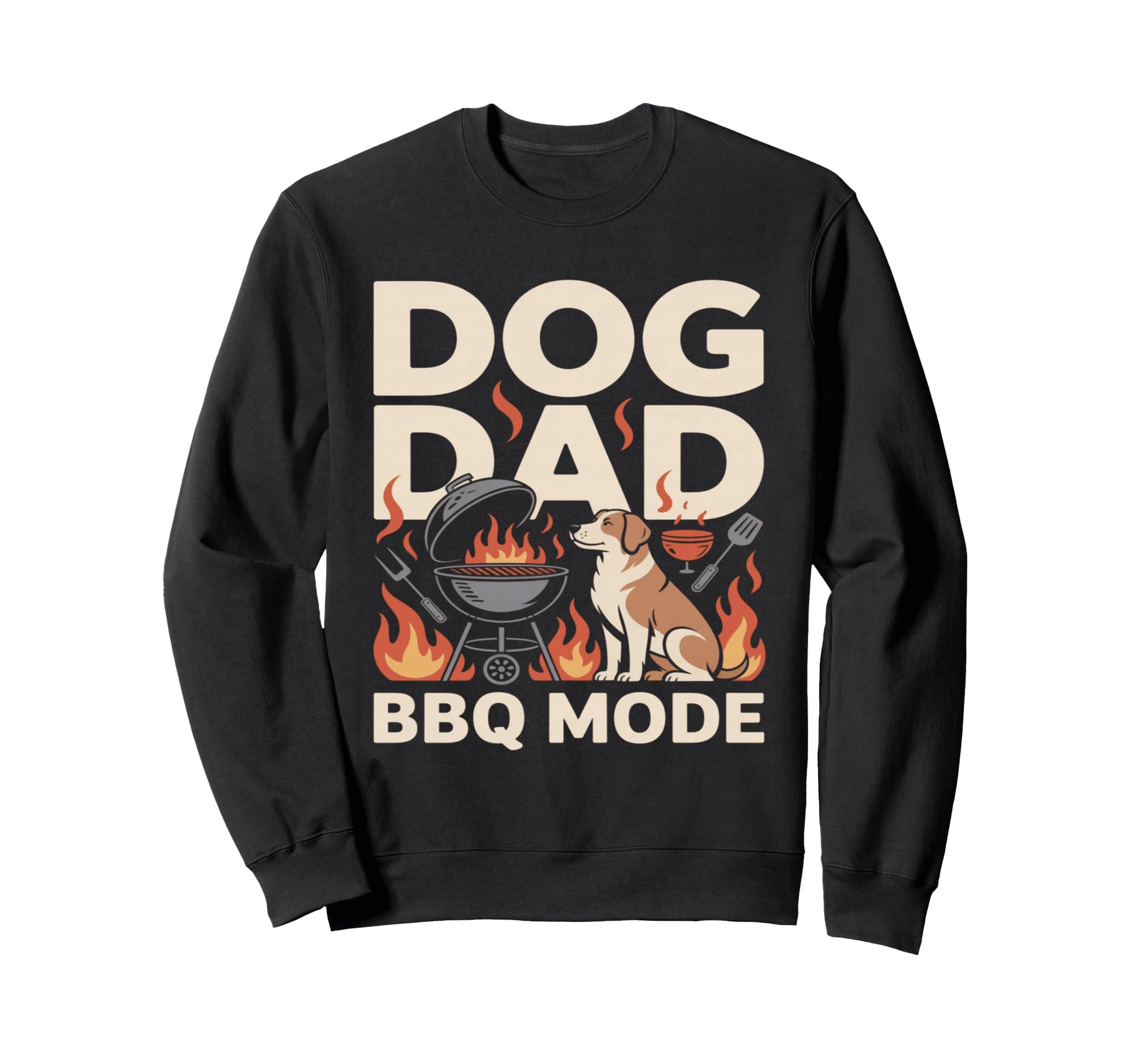 Dog Dad Bbq Mode Funny Sweatshirt - Casual Everyday Wear for Adults - T-Shirt, Sweatshirt, Hoodie