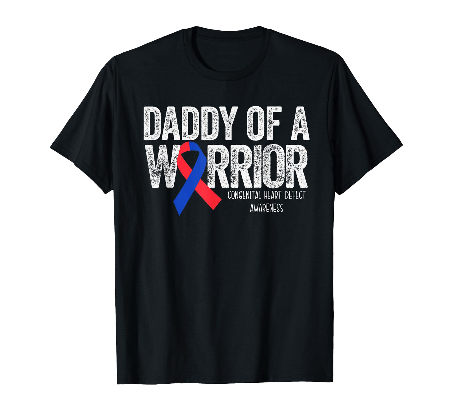 Daddy Warrior Chd Congenital Heart T-Shirt - Fun Novelty Design for Adults - T-Shirt, Sweatshirt, Hoodie