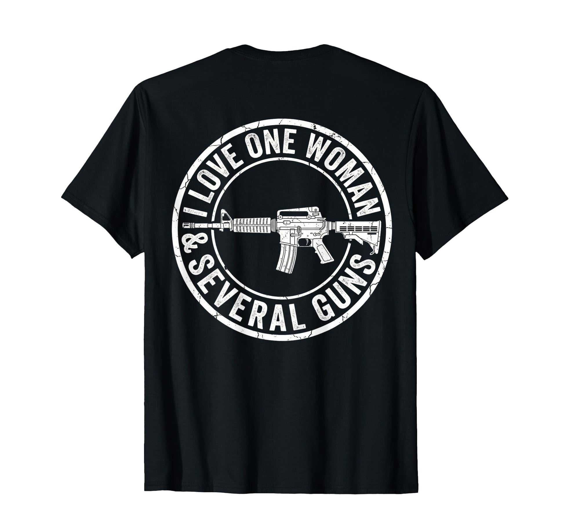 I Love One Several Guns Husband Funny T-Shirt - Graphic Print Men Women - T-Shirt, Sweatshirt, Hoodie