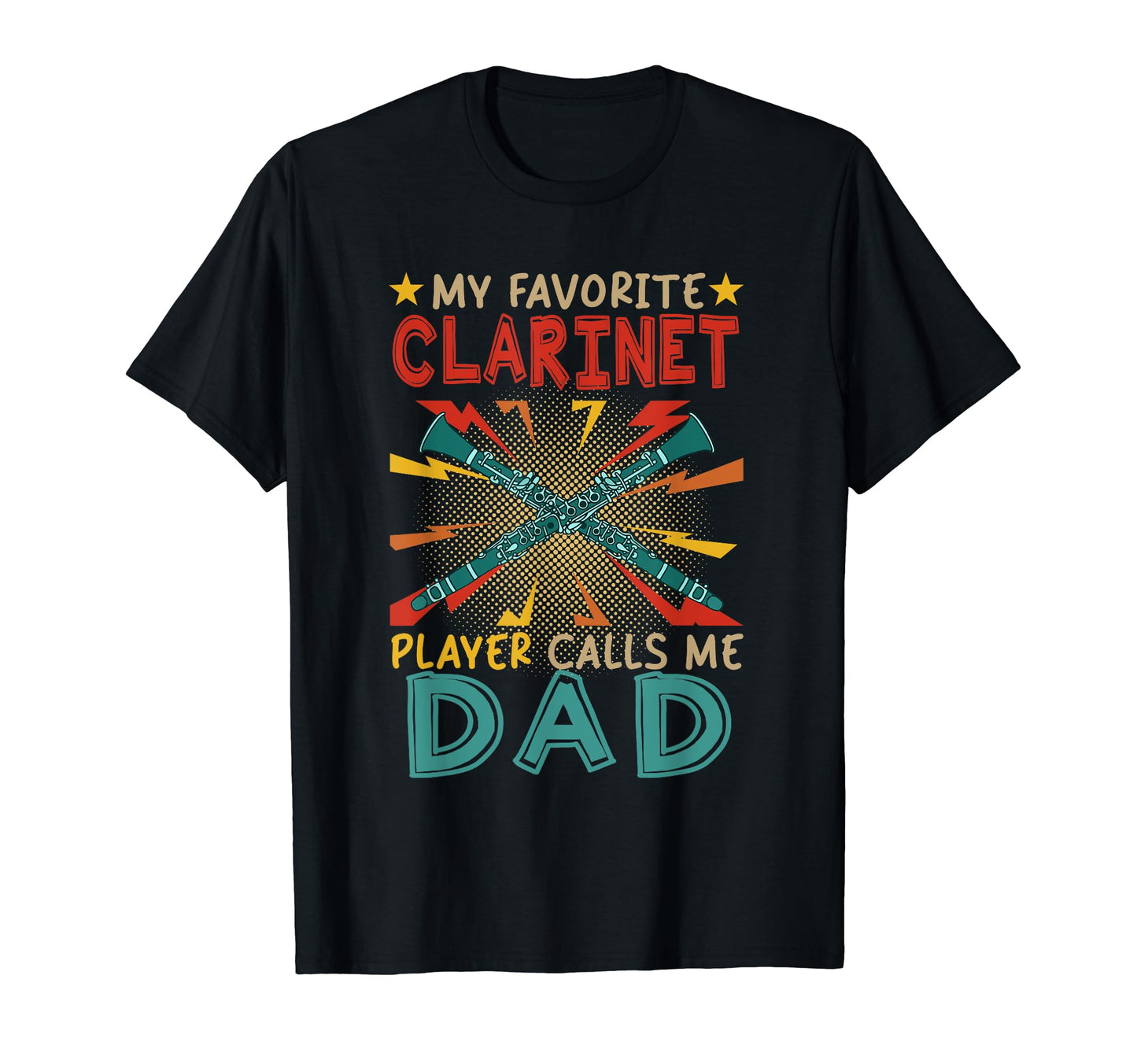My Favorite Clarinet Player Calls Me Dad T-Shirt - Minimalist Print Unisex - T-Shirt, Sweatshirt, Hoodie