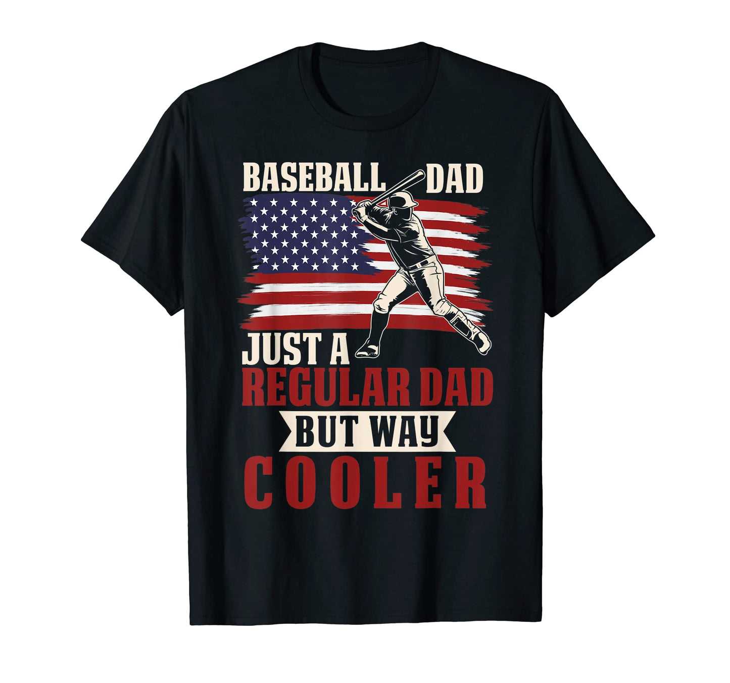 Baseball Dad Funny Baseball Father T-Shirt - Casual Everyday Wear Unisex - T-Shirt, Sweatshirt, Hoodie