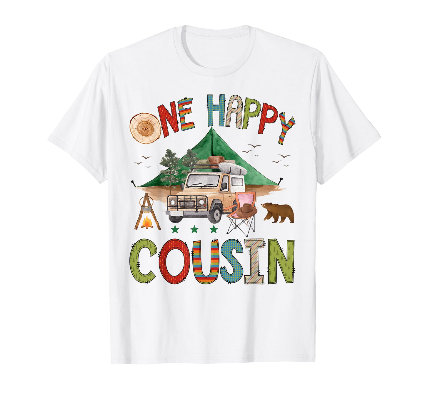 One Happy Cousin Camper 1St Birthday T-Shirt - Fun Novelty Design Unisex - T-Shirt, Sweatshirt, Hoodie