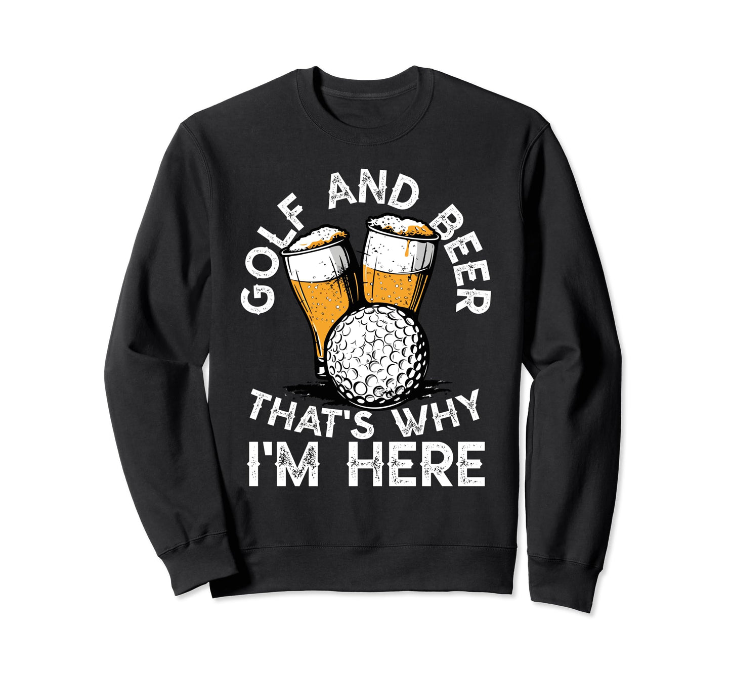 Fathers Day Funny Golfer Dad Beer Sweatshirt - Streetwear Style Unisex - T-Shirt, Sweatshirt, Hoodie
