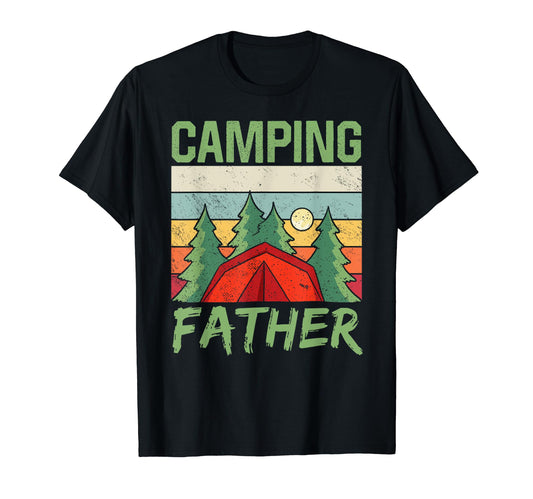 Camping Father Camper Camp Campsite T-Shirt - Novelty Apparel Men Women - T-Shirt, Sweatshirt, Hoodie