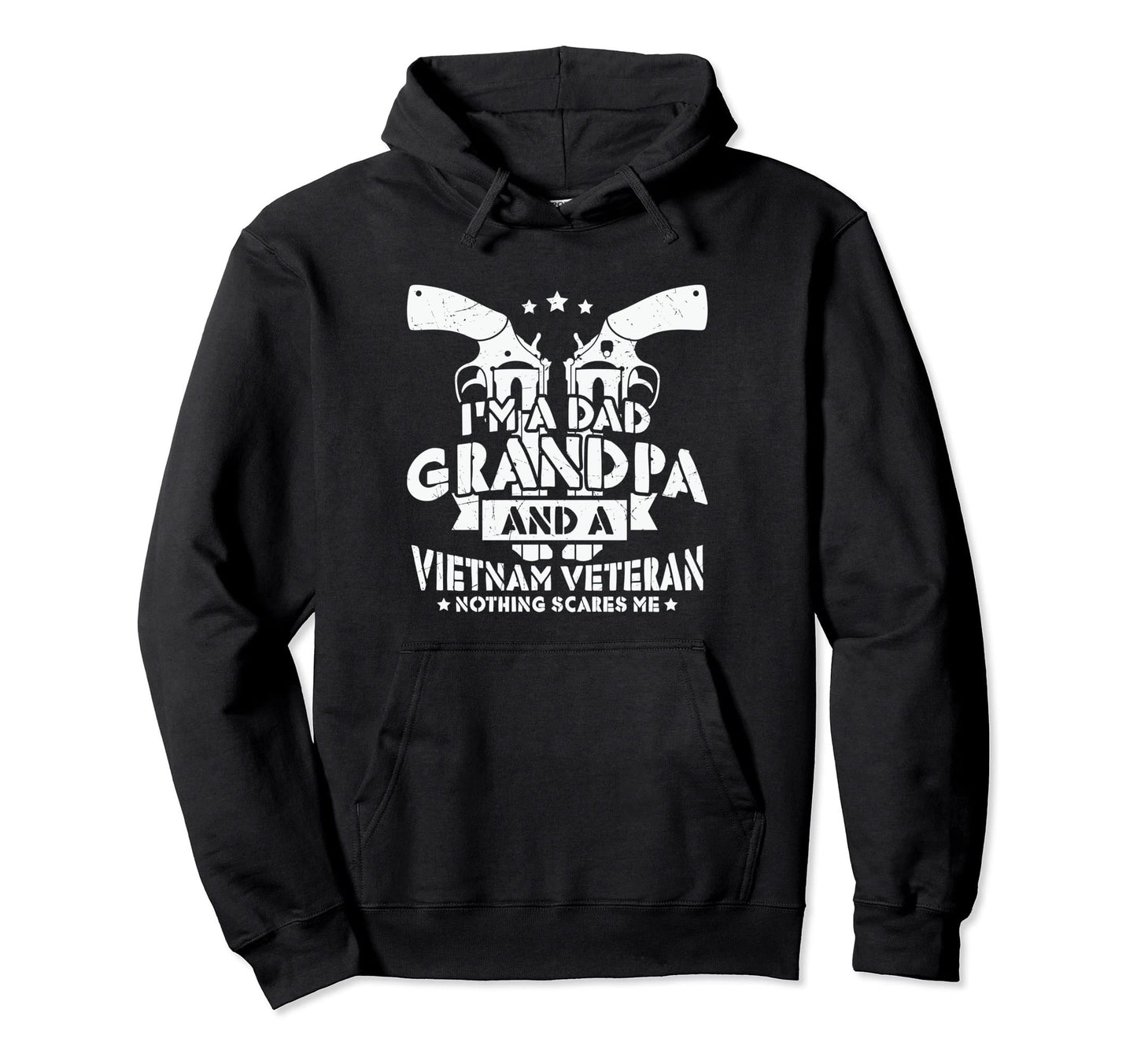 Im Dad Grandpa And Vietnam Veteran Retired Hoodie - Graphic Print Unisex - T-Shirt, Sweatshirt, Hoodie