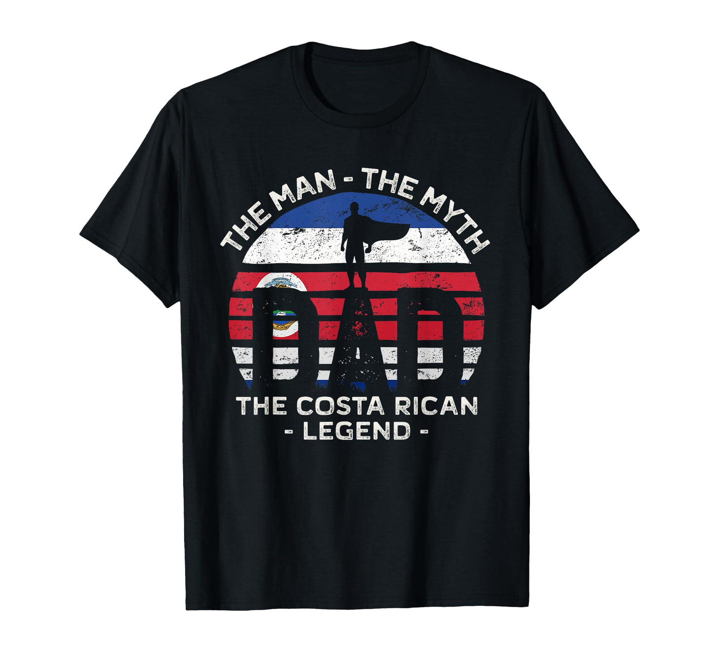 Dad Myth Costa Rican Legend Costa T-Shirt - Fun Novelty Design for Adults - T-Shirt, Sweatshirt, Hoodie