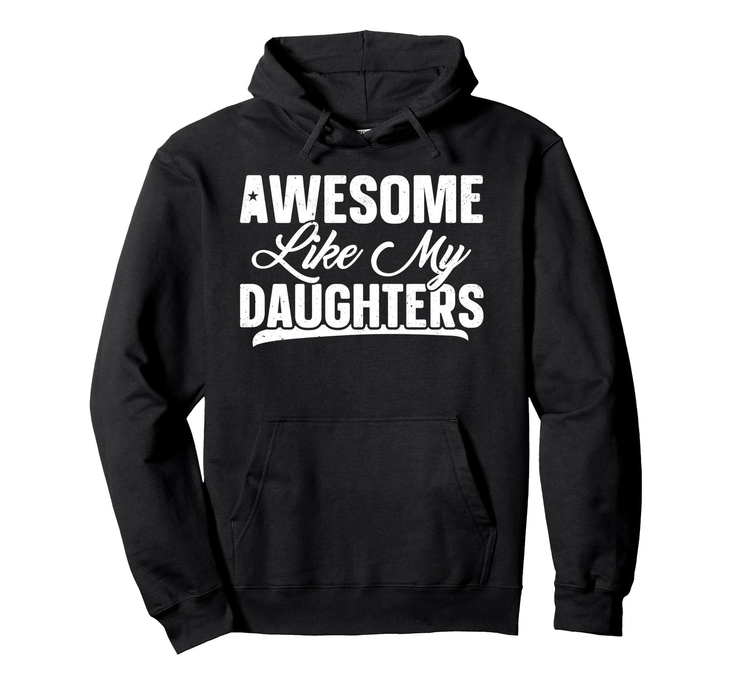 Awesome Like My Daughter Funny Dad Hoodie - Minimalist Print Men Women - T-Shirt, Sweatshirt, Hoodie