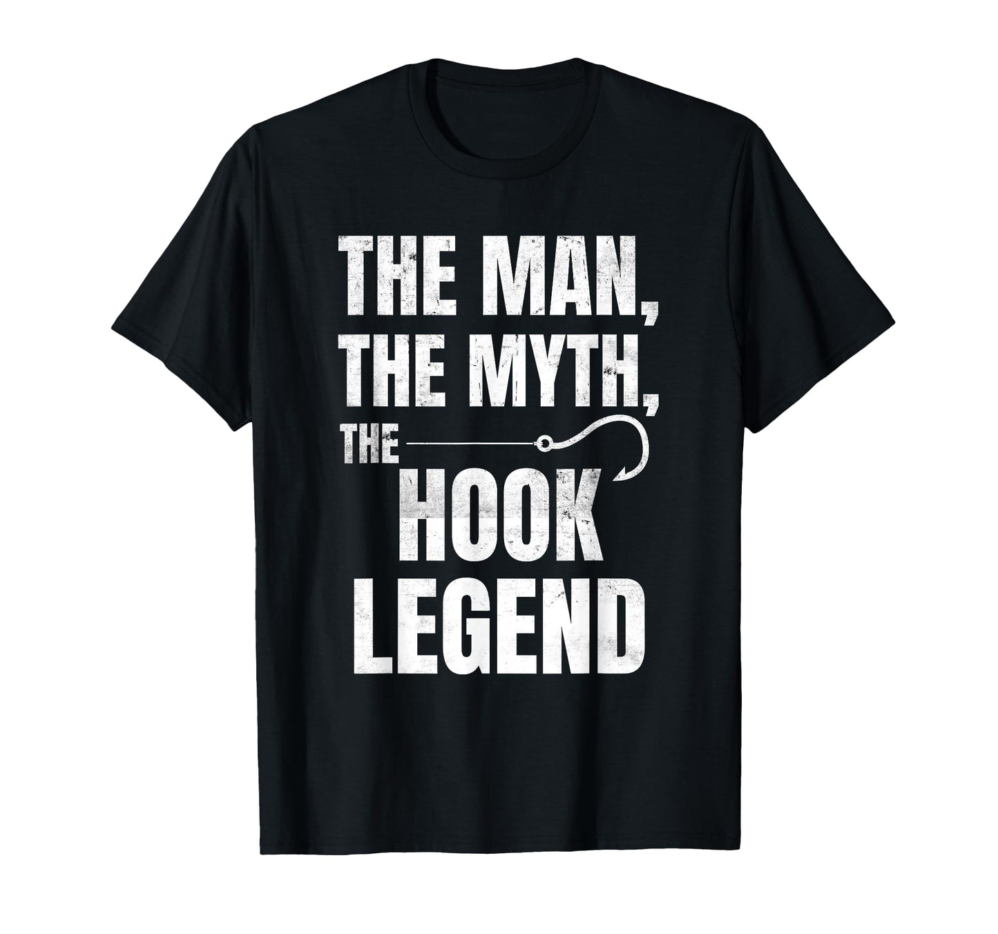 Myth Hook Legend Funny Fishing Dad T-Shirt - Graphic Print for Adults - T-Shirt, Sweatshirt, Hoodie