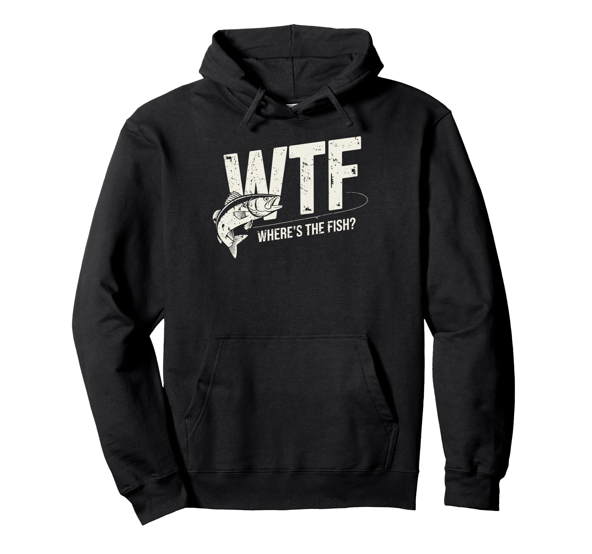 Wtf Wheres Fish Fishing Funny Hoodie - Casual Everyday Wear Men Women - T-Shirt, Sweatshirt, Hoodie